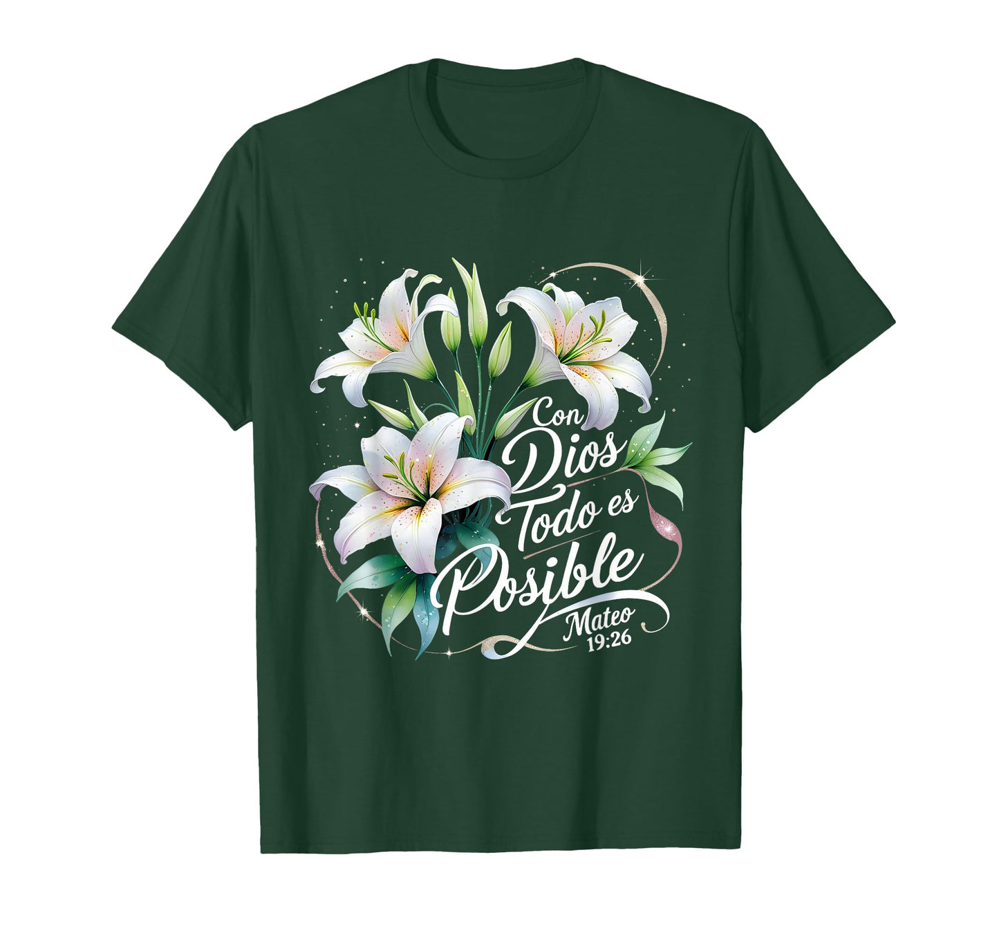 Con Dios Todo ES Posible Mateo 19:26 Gift T-Shirt