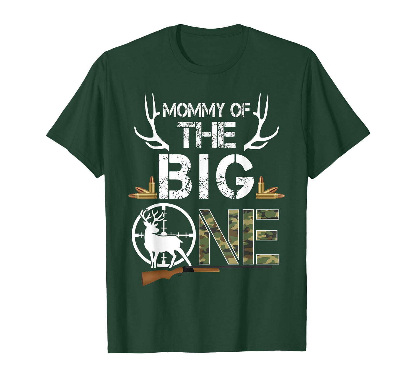 Mommy of The Big One Birthday Boy Deer Hunter Camouflage T-Shirt