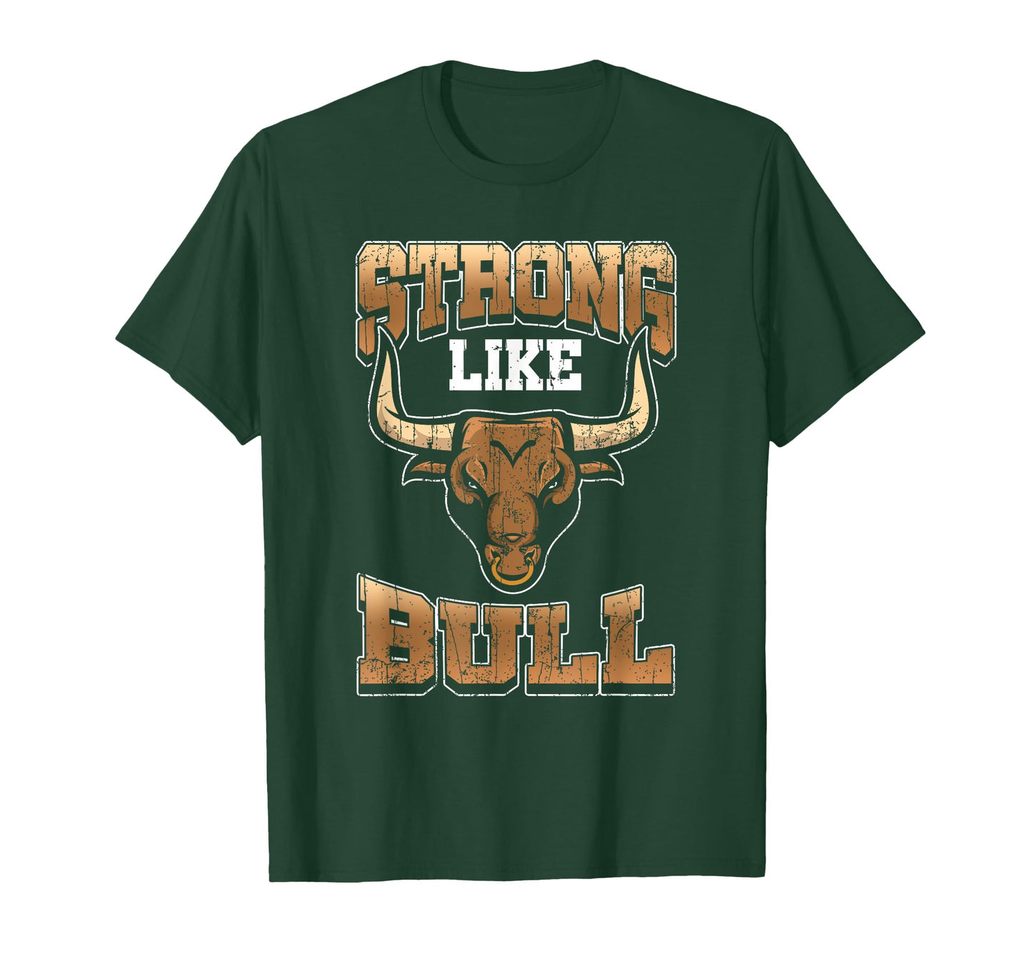 Bodybuilding Shirt - Fitness Gift Strong Like Bull Gym Tee T-Shirt