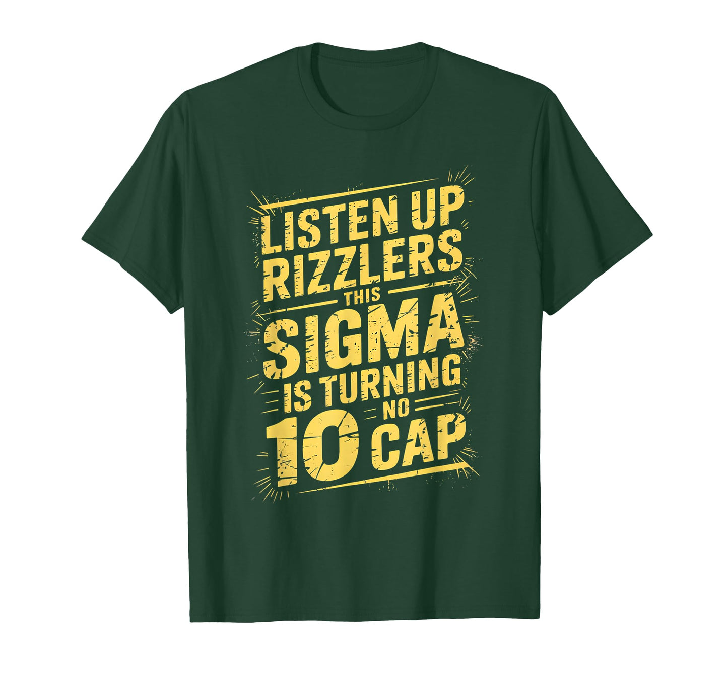 Sigma 10th Birthday 10 Year Old Boys Girls No Cap Rizzlers T-Shirt