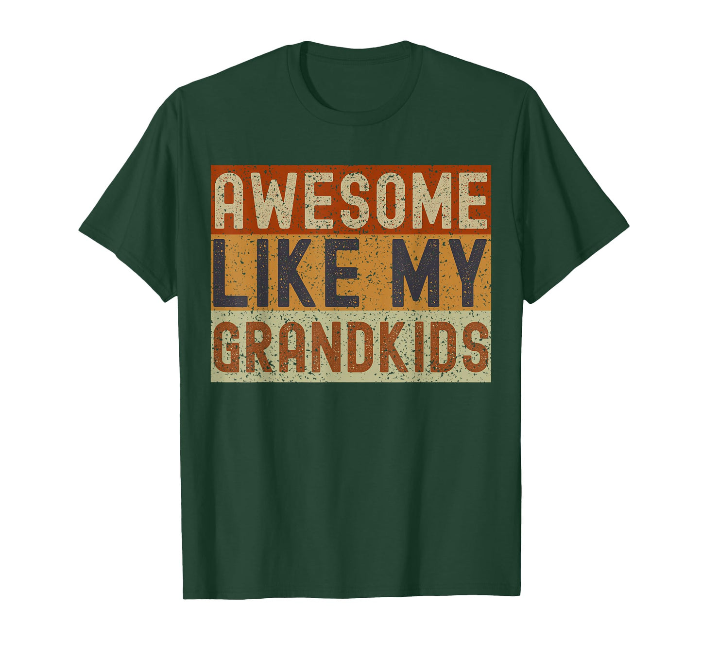 Awesome Like My Grandkids Funny Father's Day Grandpa Grandma T-Shirt