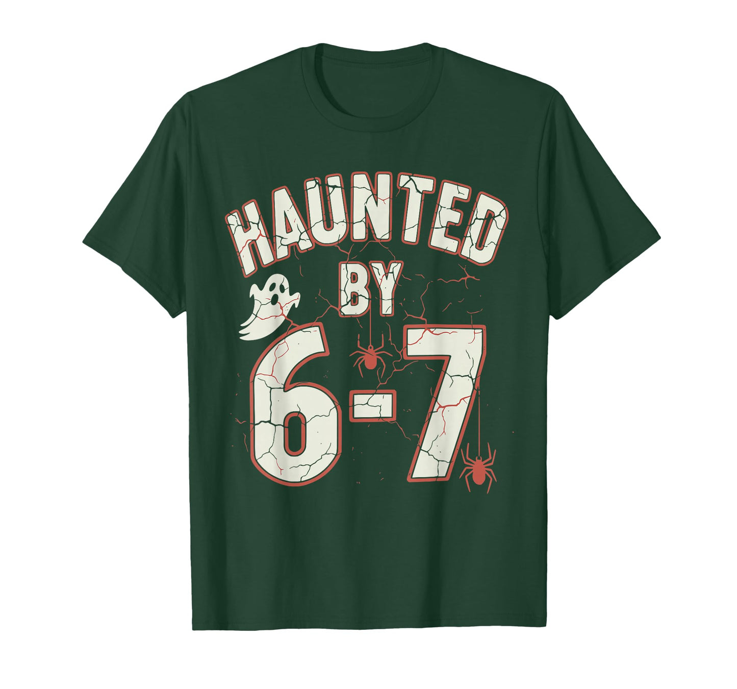 Funny Halloween Meme Haunted by 6-7 T-Shirt