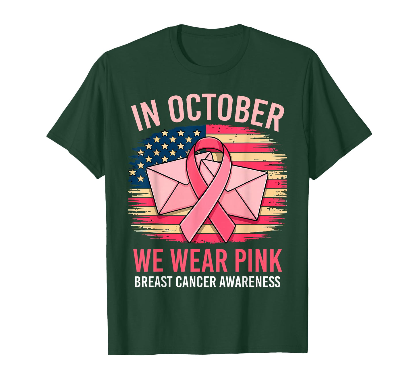 in October We Wear Pink Postal Worker US Flag Breast Cancer T-Shirt