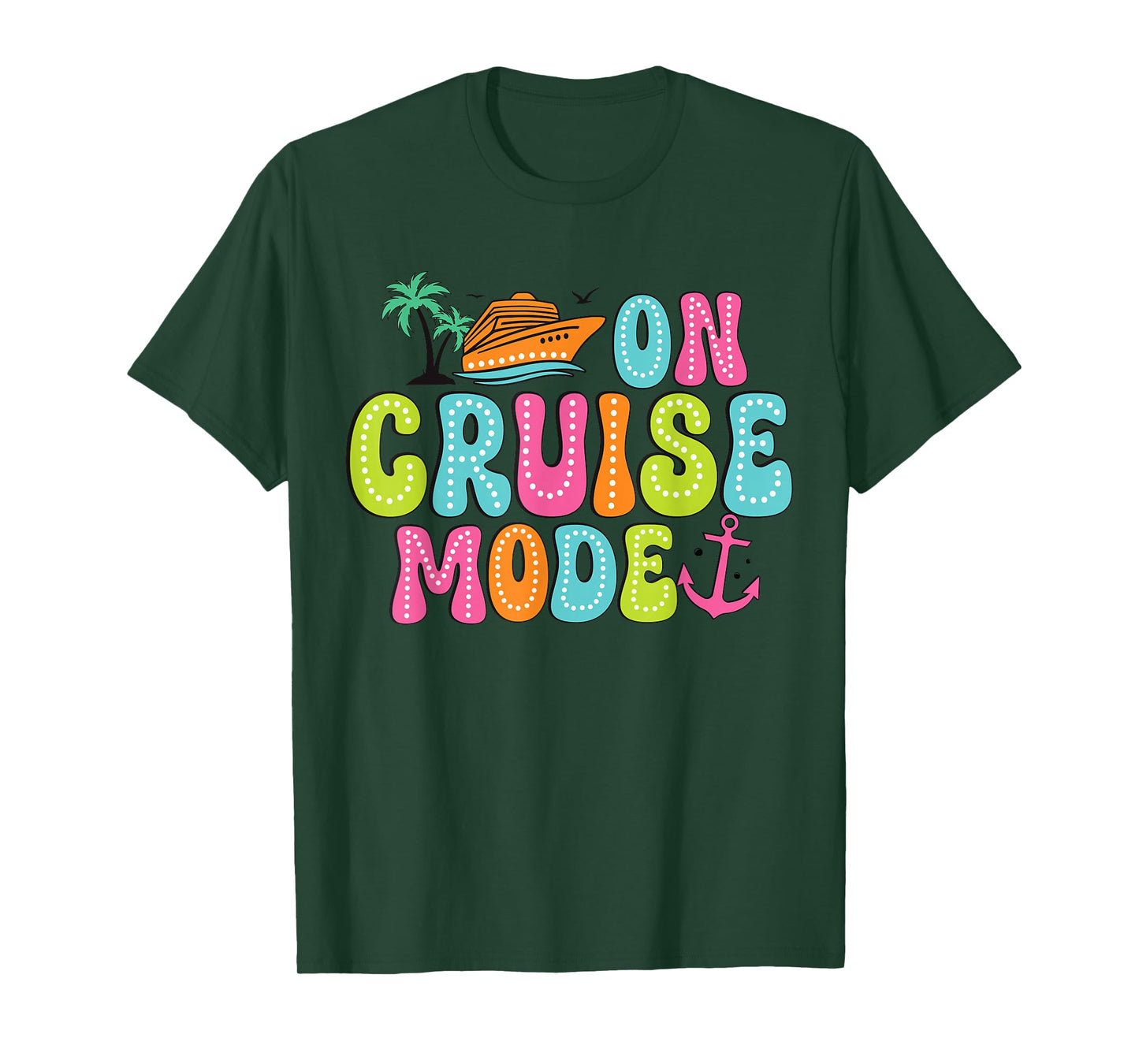 On Cruise mode2025 Ship Vacation Trip Family Cruise Matching T-Shirt
