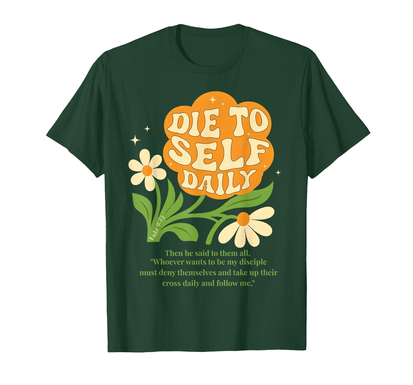 Luke 9 23 Bible Verse Boho Christian Flower Retro Floral 70s T-Shirt