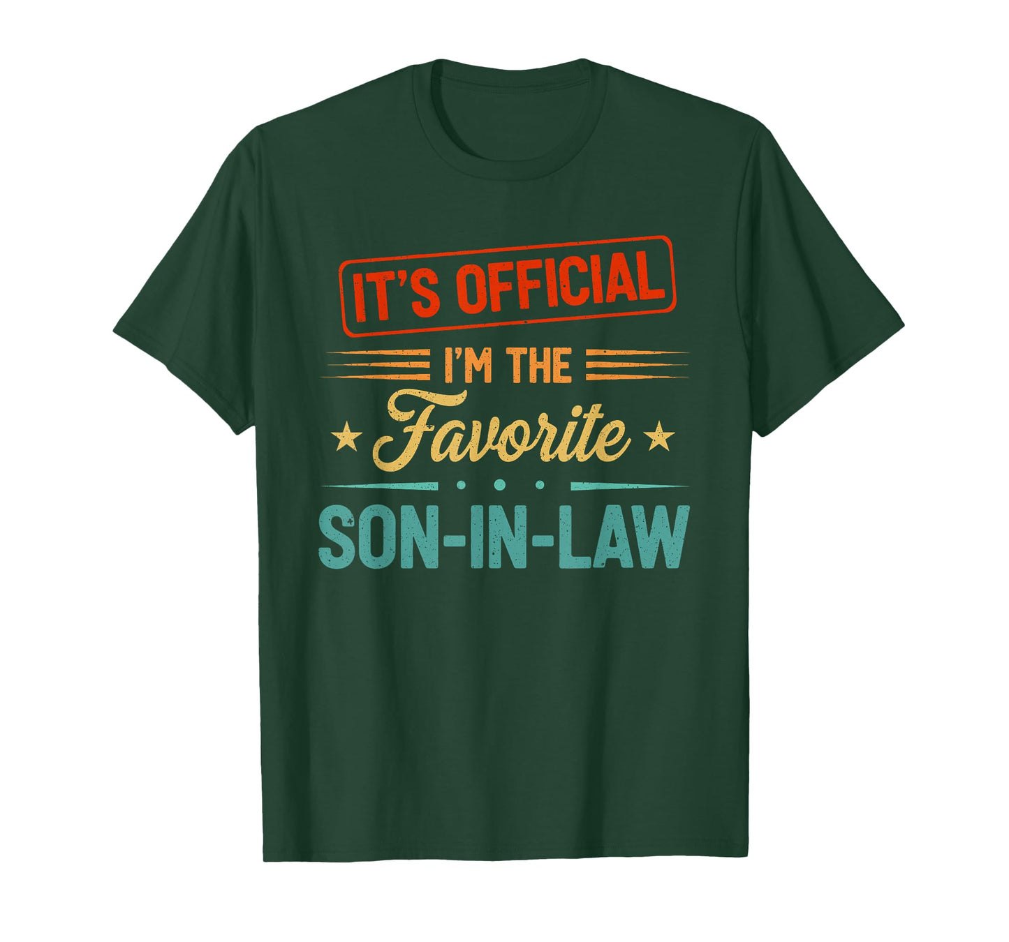 It's Official I'm The Favorite Son in Law Mens Fathers Day T-Shirt