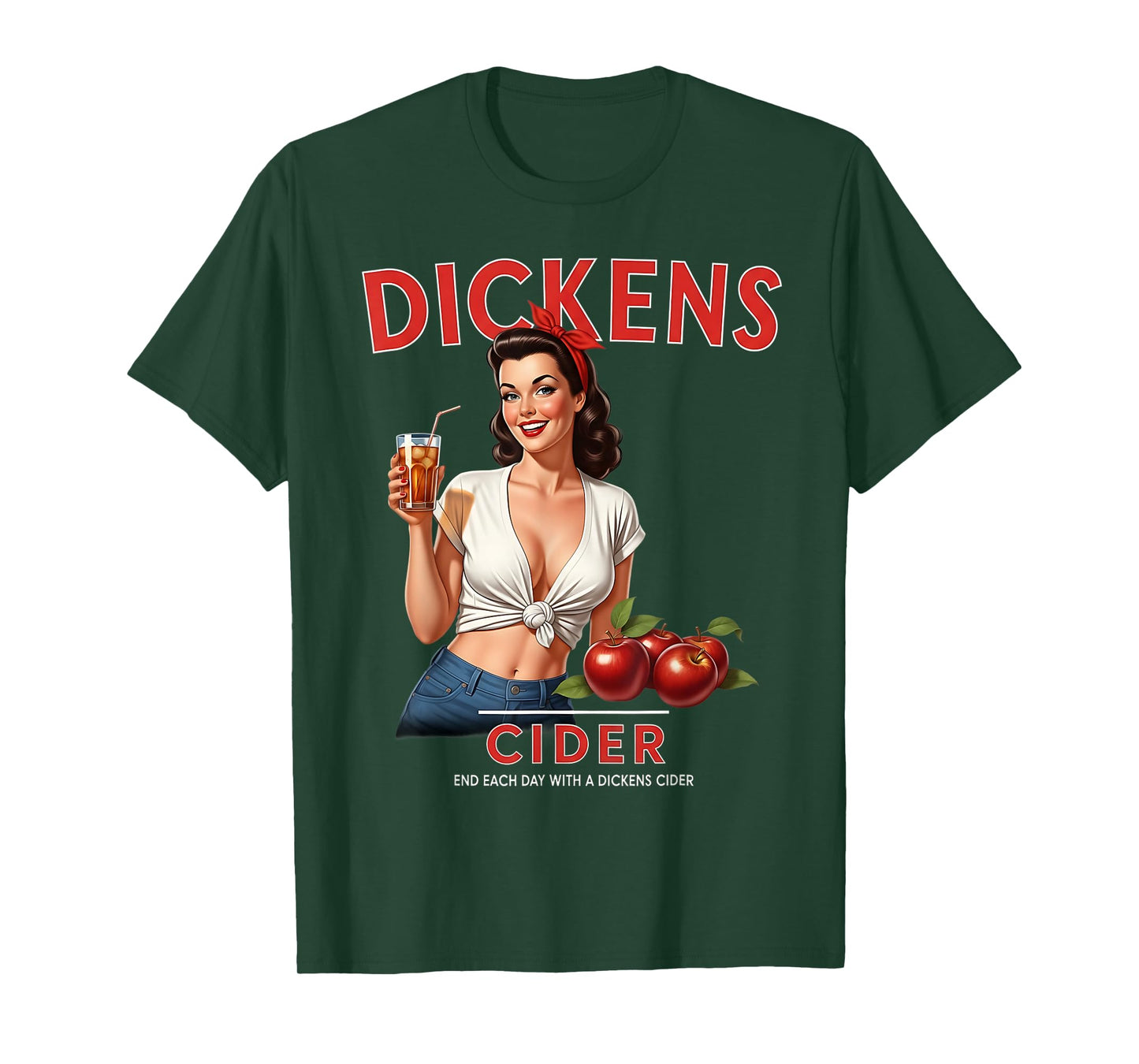 Funny Hard Dickens Cider Drinking Humor Vintage Pinup T-Shirt