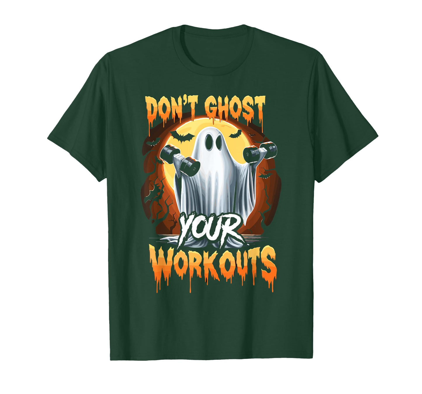 Halloween Gym Don’T Ghost Your Workouts Halloween Workout T-Shirt