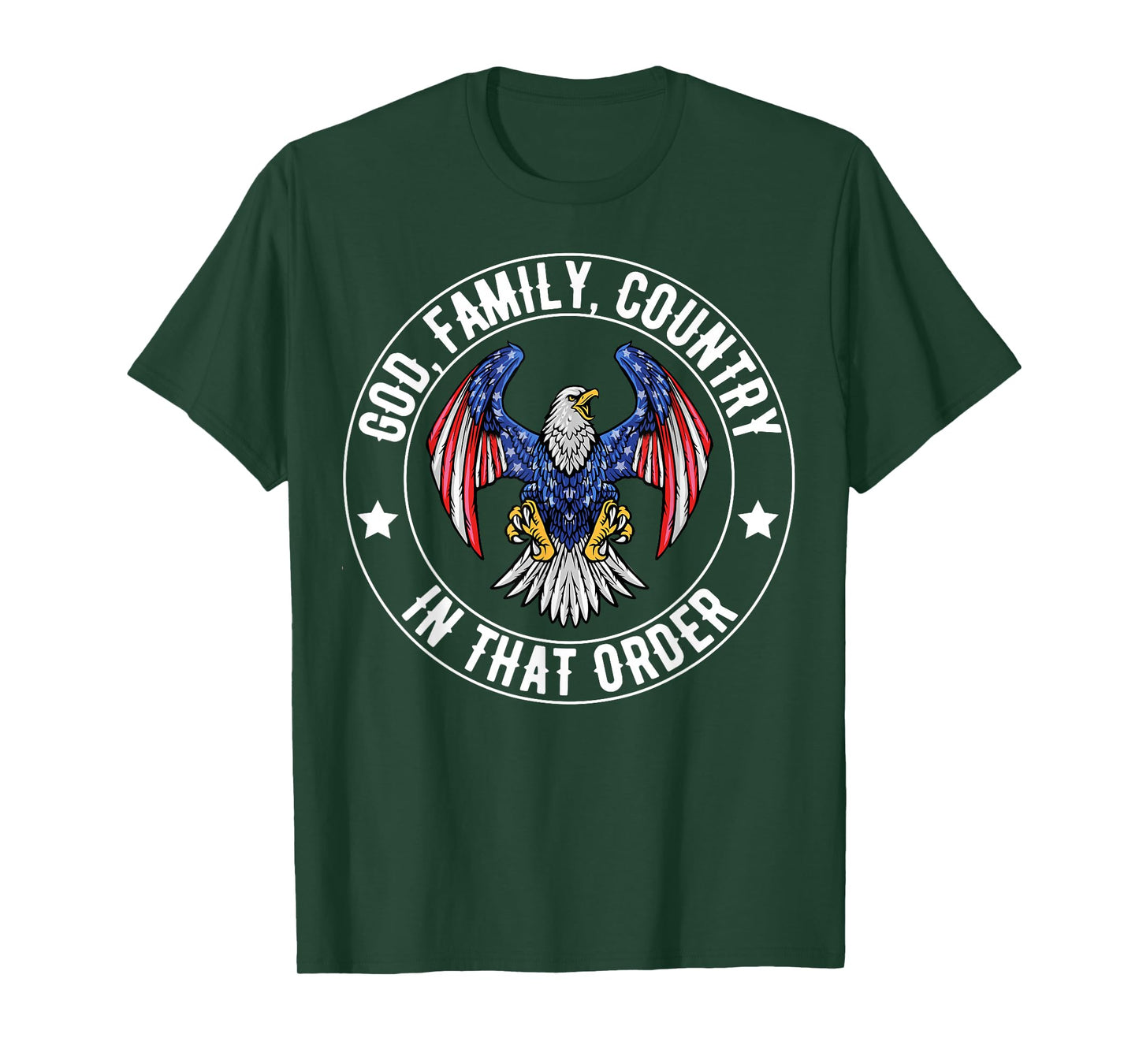 God Family Country in That Order Christian Patriotic Quote T-Shirt