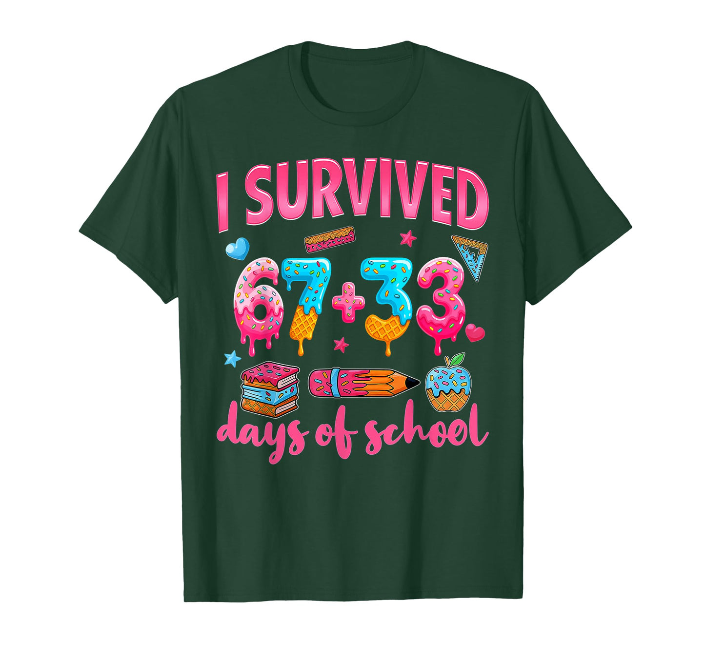 I Survived 67 33 Days of School 100 Days of School 67 Meme T-Shirt