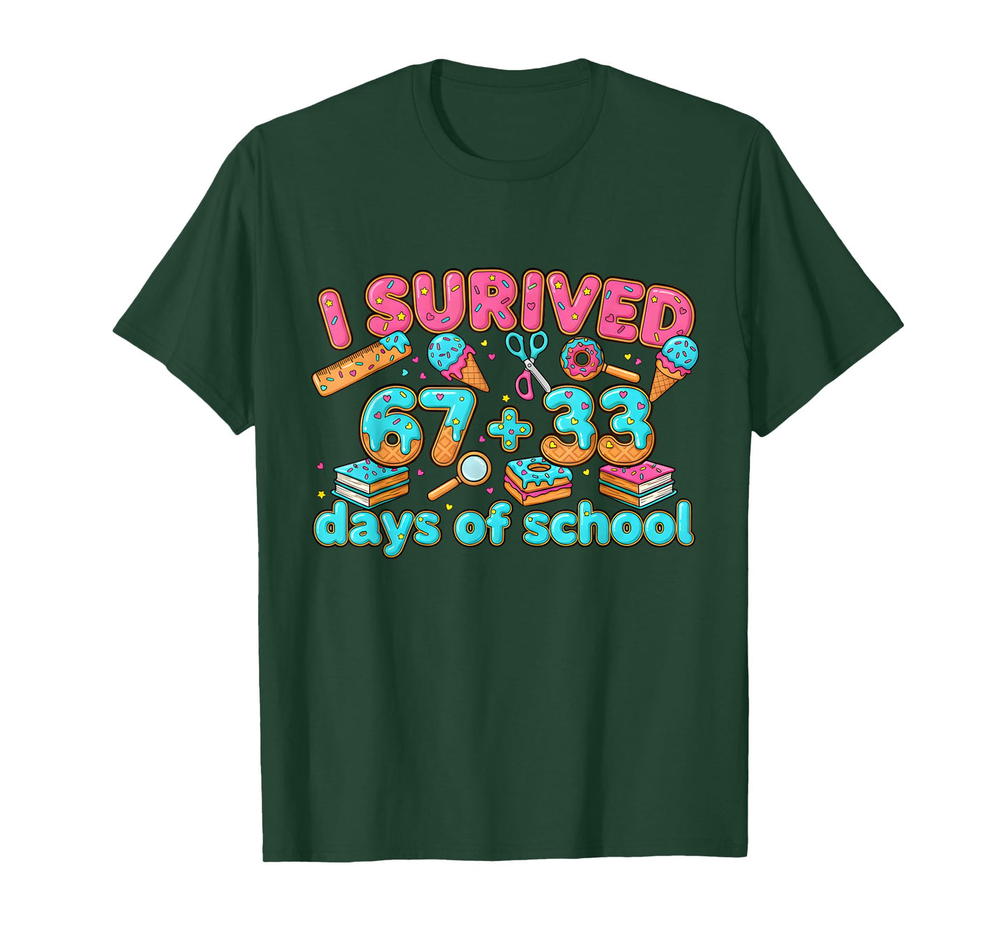 I Survived 67 + 33 Day of School Funny 67 Six Seven Teacher T-Shirt