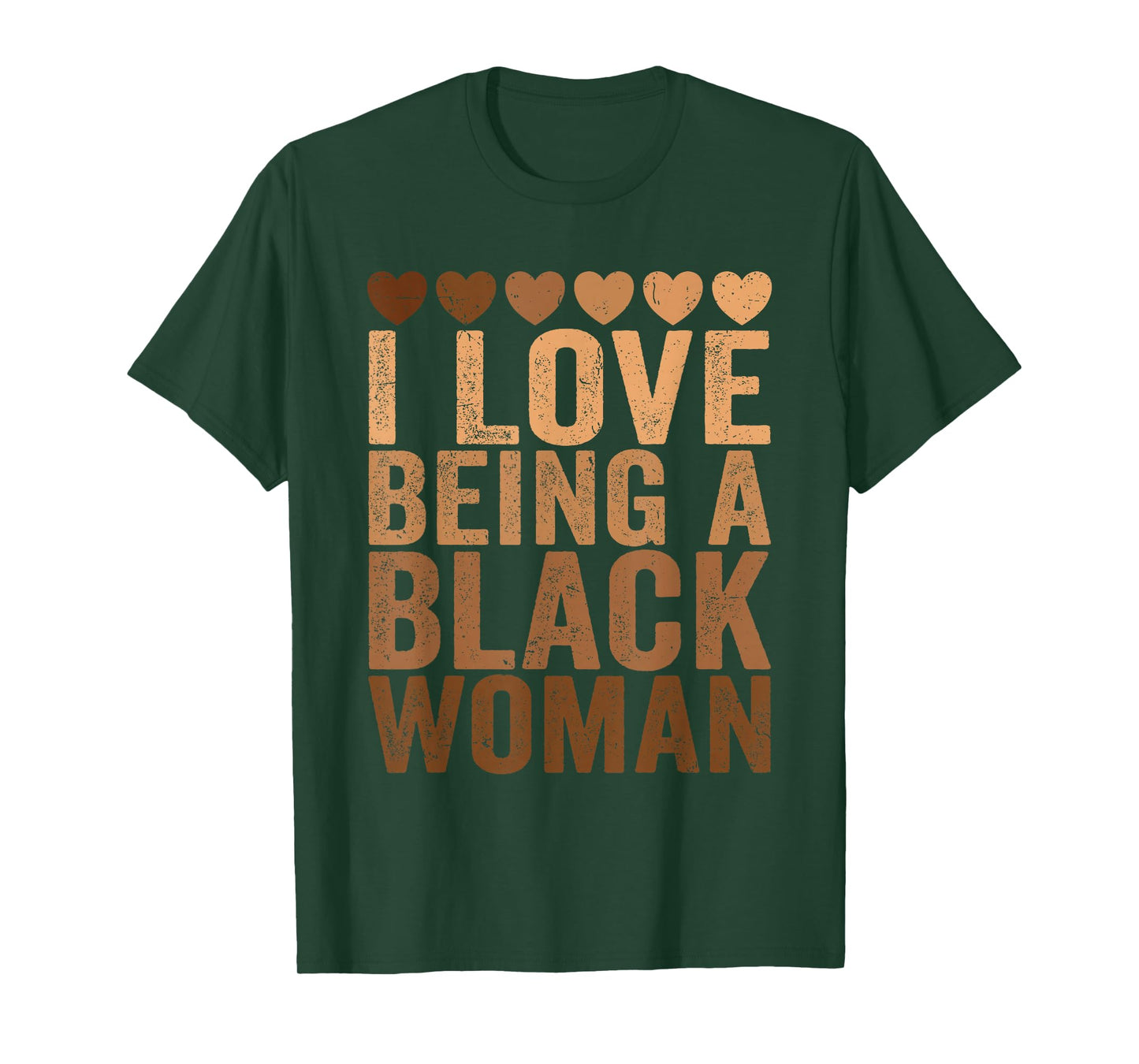 I Love Being A Black Woman Black History Melanin Black Woman T-Shirt