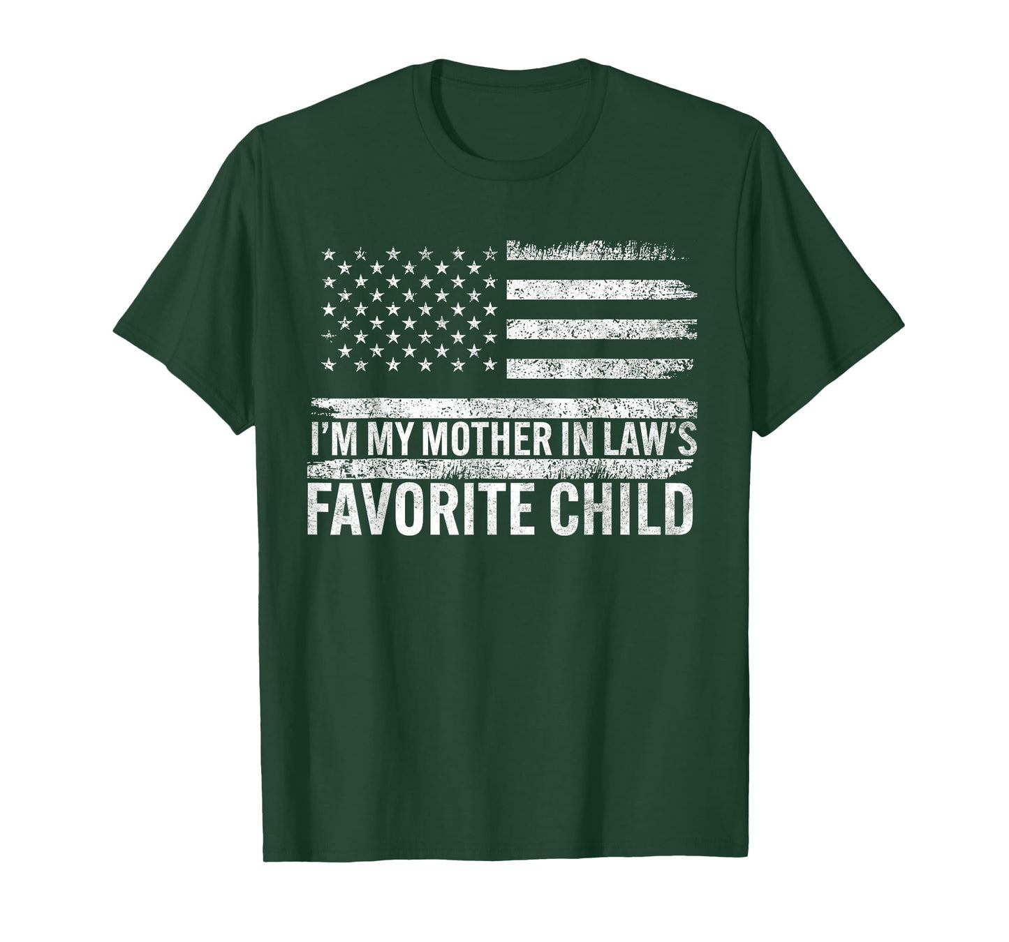 Im My Mother in Laws Favorite Child Funny Parent Men Women T-Shirt