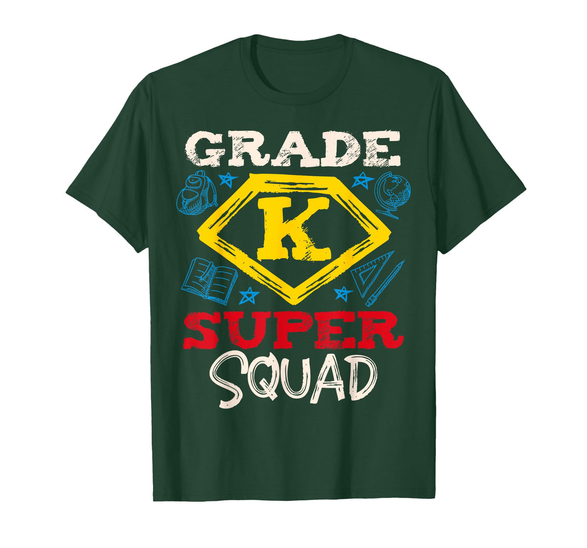 Grade K Super Squad Superhero Kindergarten Teacher Team Men Women Girls Kids T-Shirt