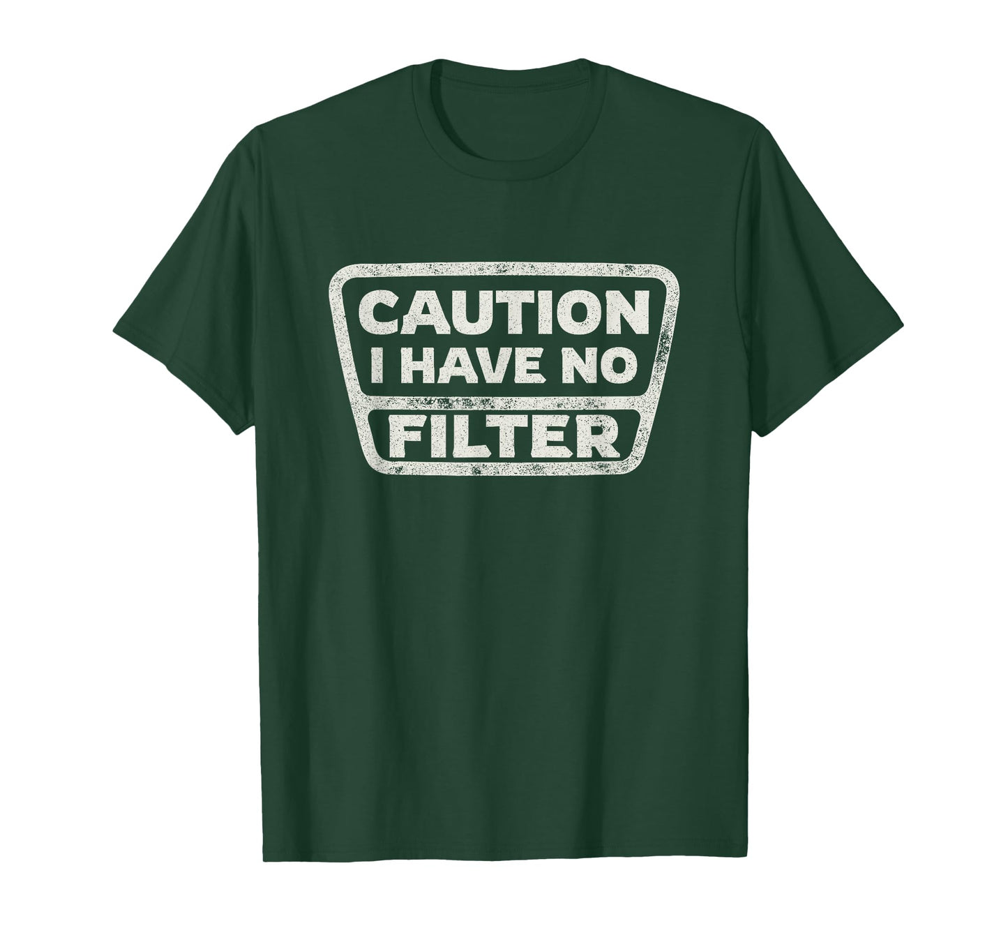 Funny Sarcastic Caution I Have No Filter Sarcasm Joke Humor T-Shirt