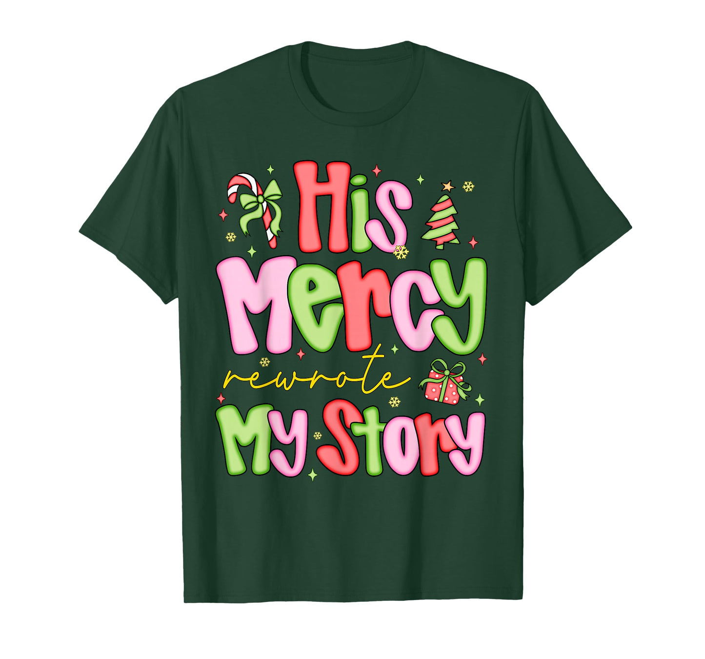 His Mercy Rewrote My Story Merry Christmas Christian Faith T-Shirt