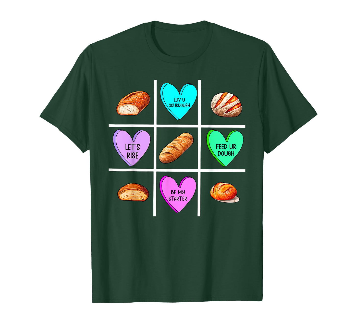 Valentine Sourdough Baker Dealer Bread Homemaker Chef Mom T-Shirt
