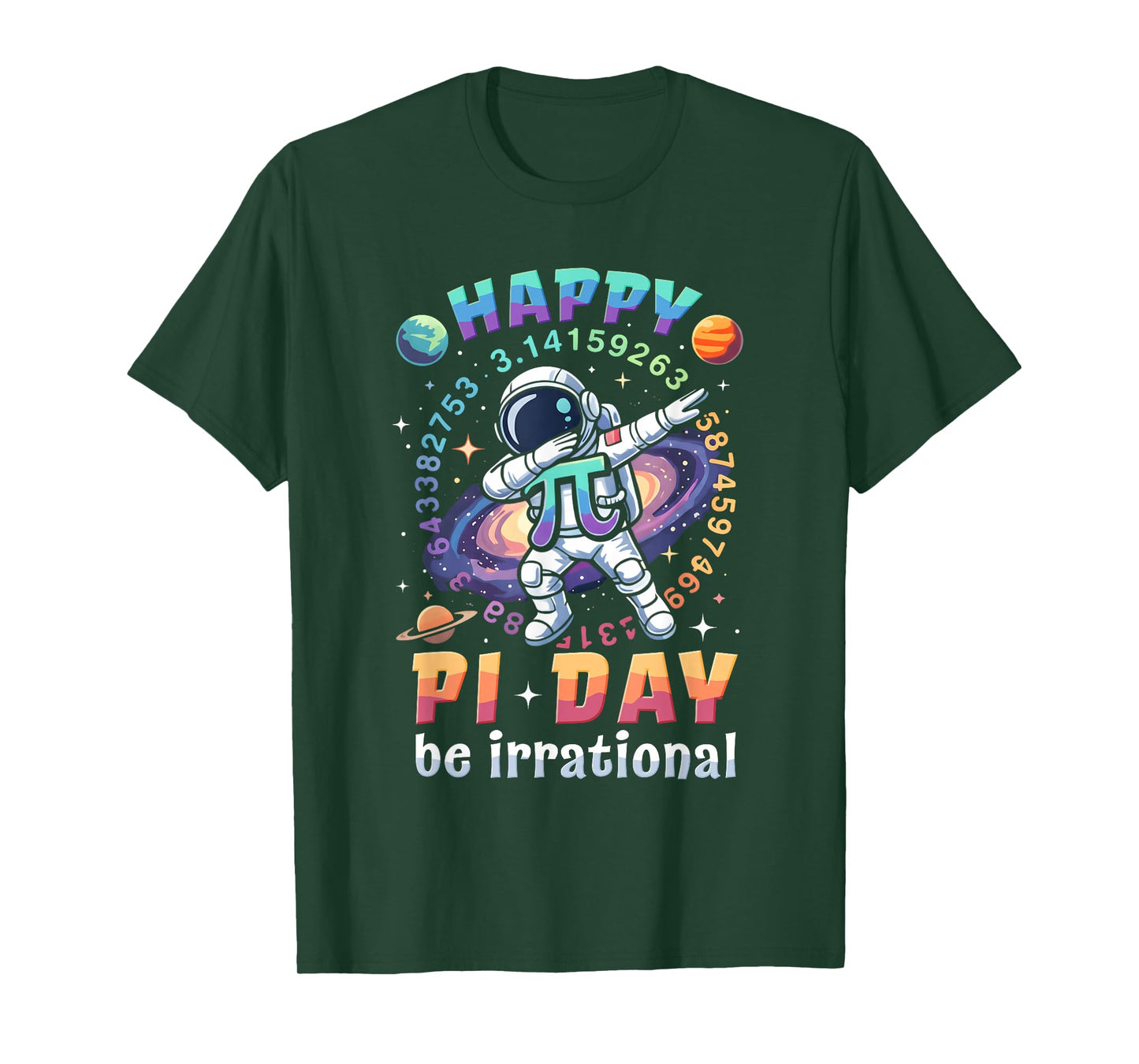 Happy Pi Day Be Irrational Math Lover Teacher Kids Student T-Shirt