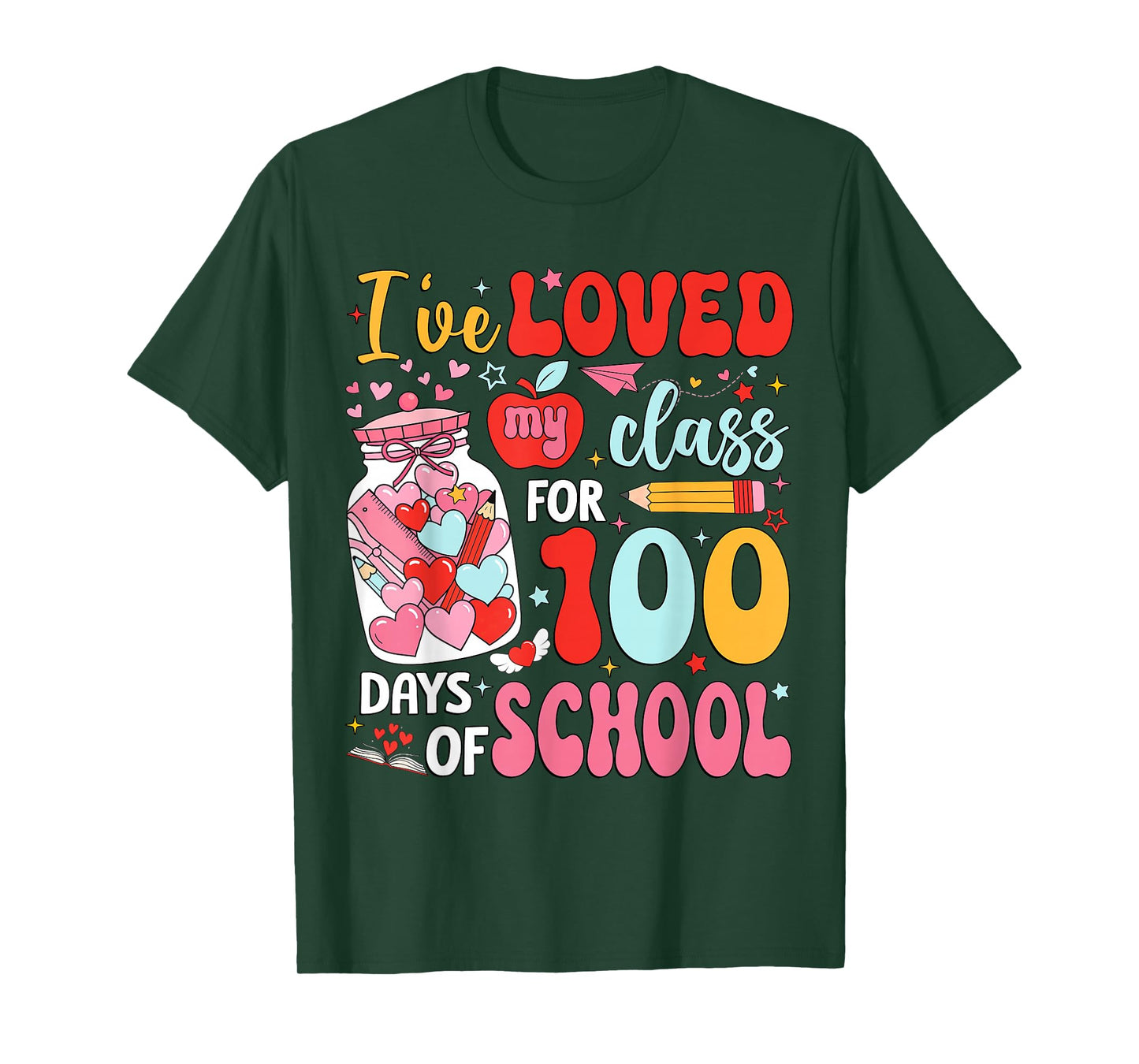 I've Loved My Class for 100 Day of School Valentine Girl Kid T-Shirt