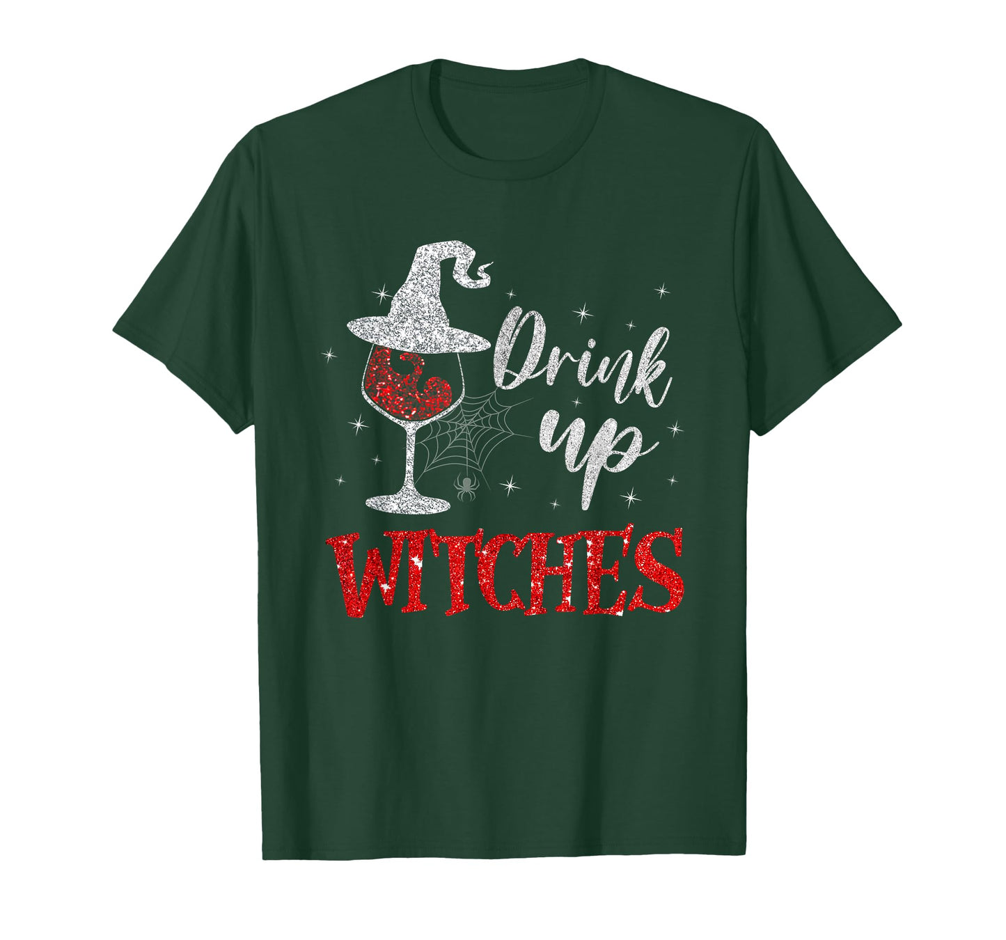 Drink Up Witches Wine Glass Funny Halloween Drinking T-Shirt