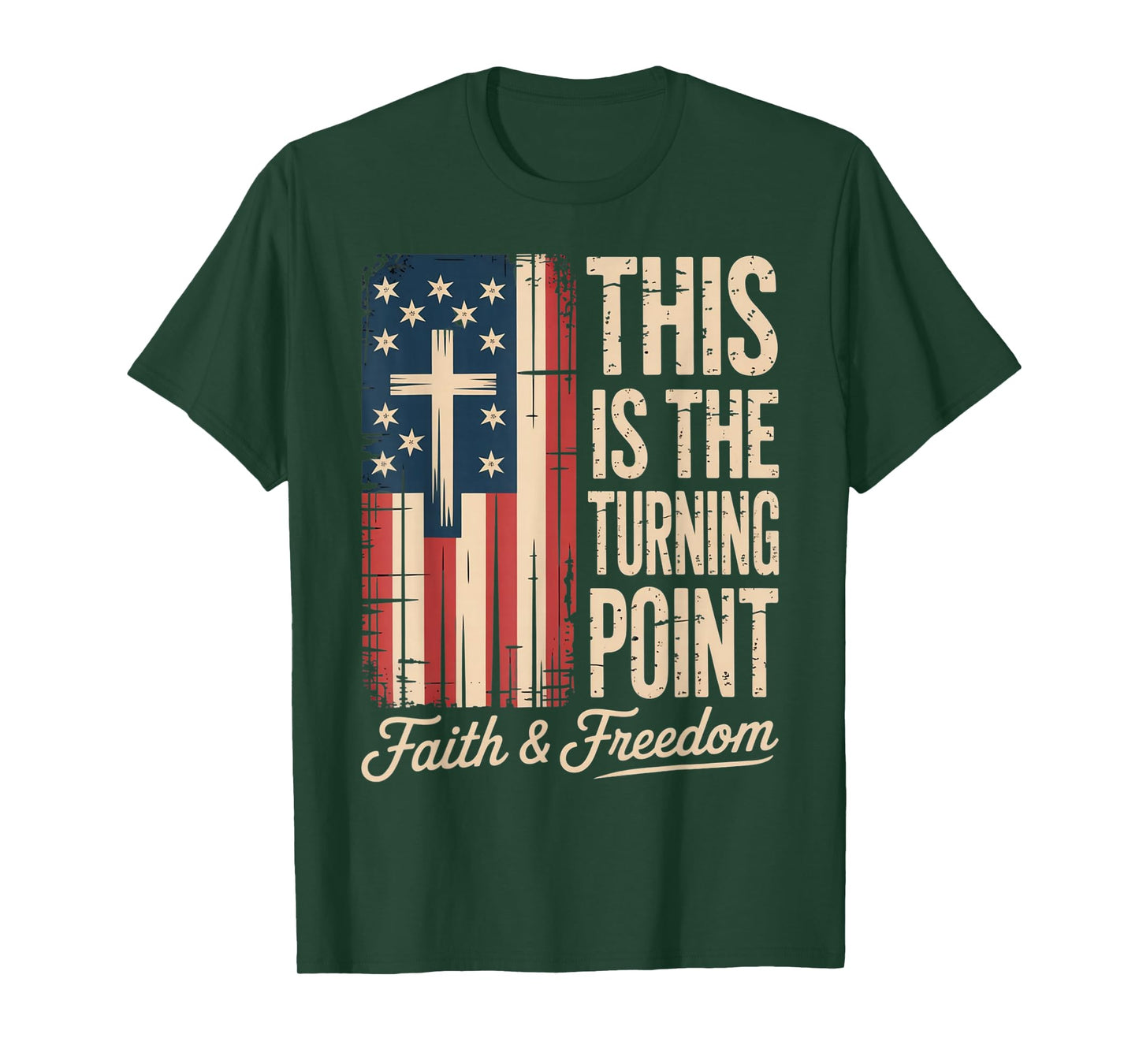 This is The Turning Point Patriotic Faith USA T-Shirt