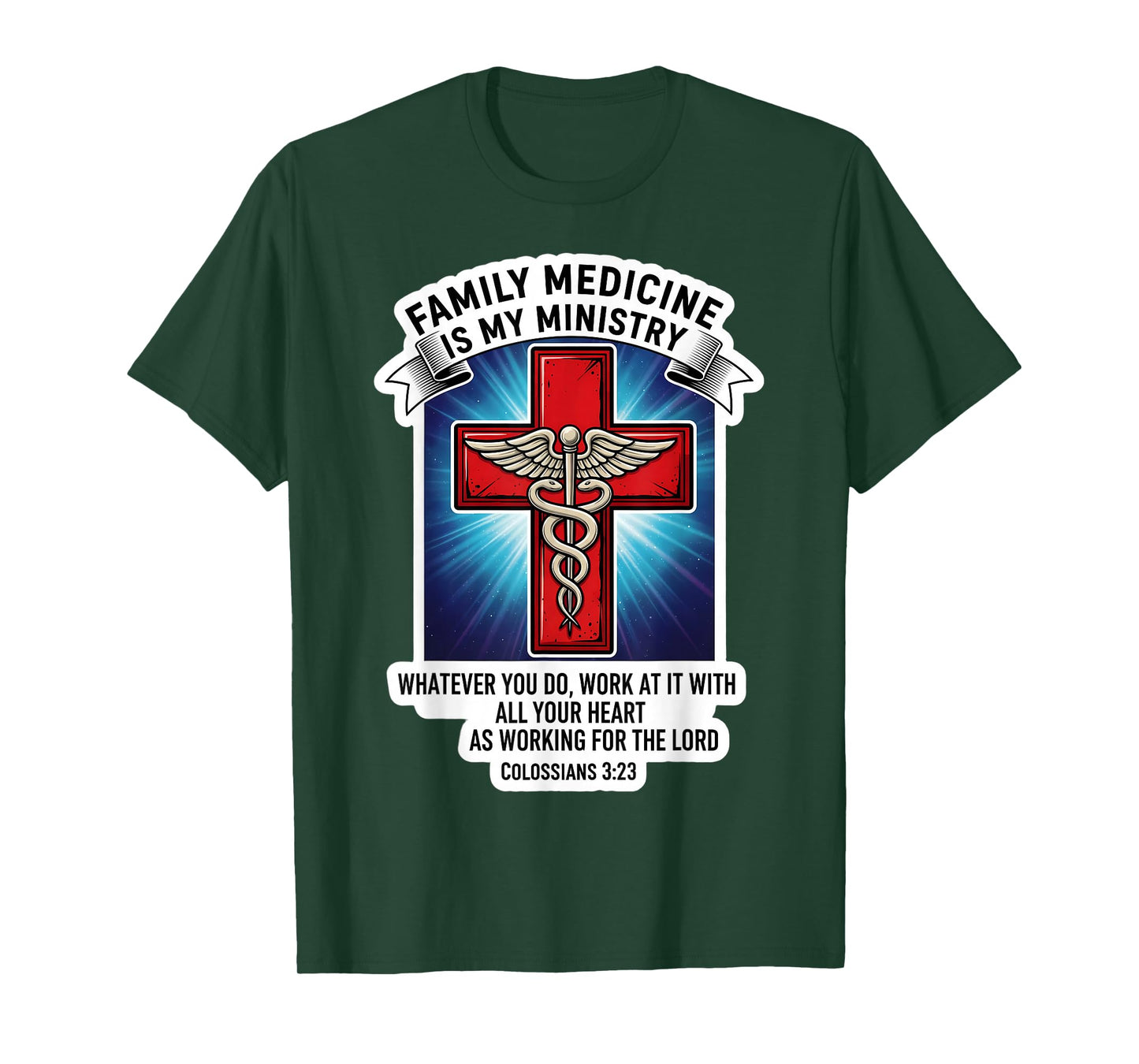 Christian Family Medicine is My Ministry Physician Doctor MD T-Shirt