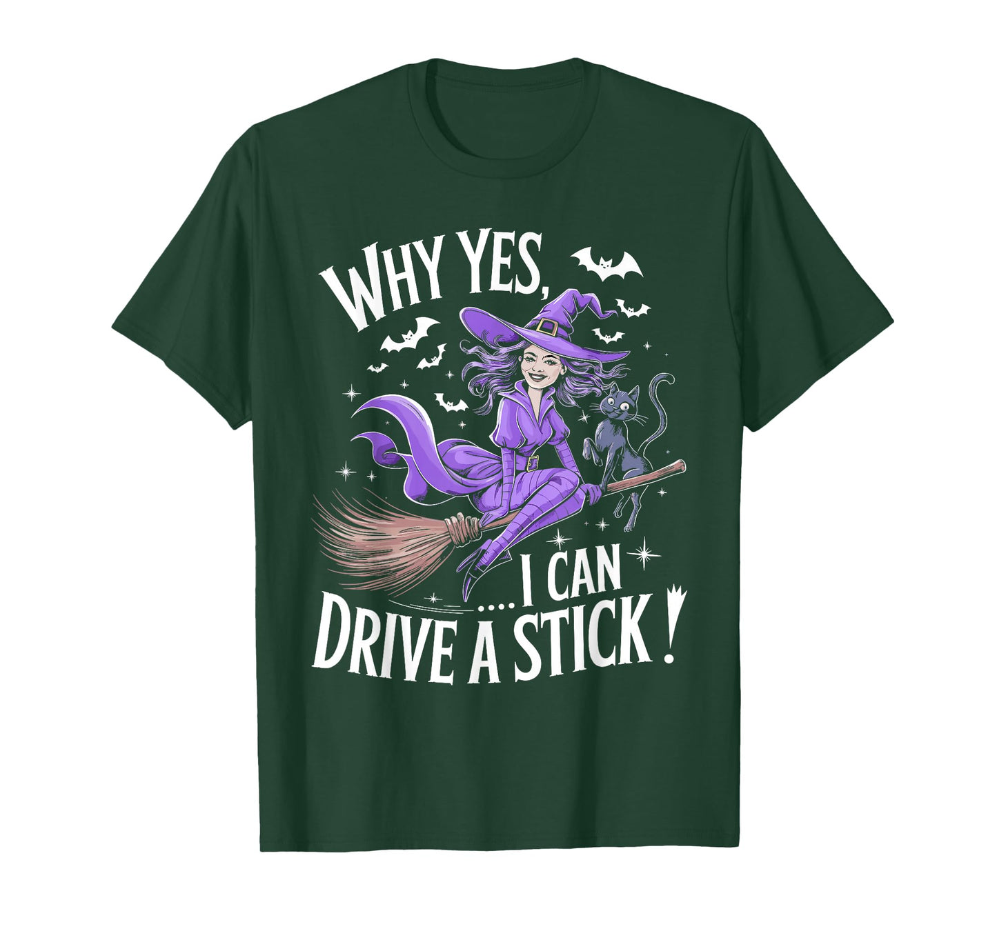 Why Yes Actually I Can Drive A Stick Funny Halloween Witch T-Shirt