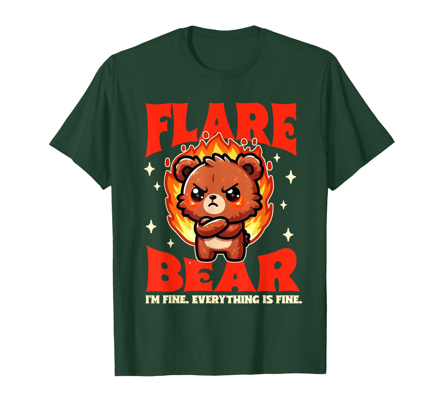 Chronic Illness Flare Bear I'm Fine Everything That Fine T-Shirt
