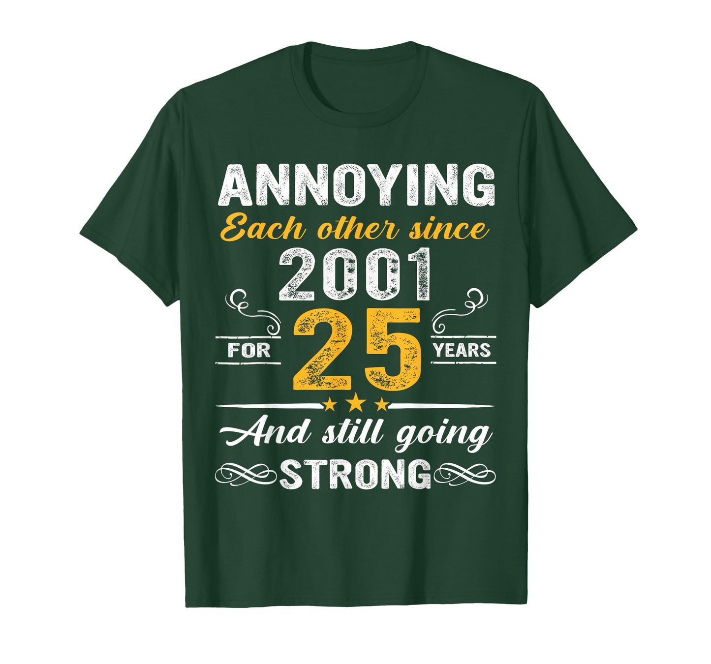 Annoying Each Other Since 2001 Wedding Anniversary Couple T-Shirt