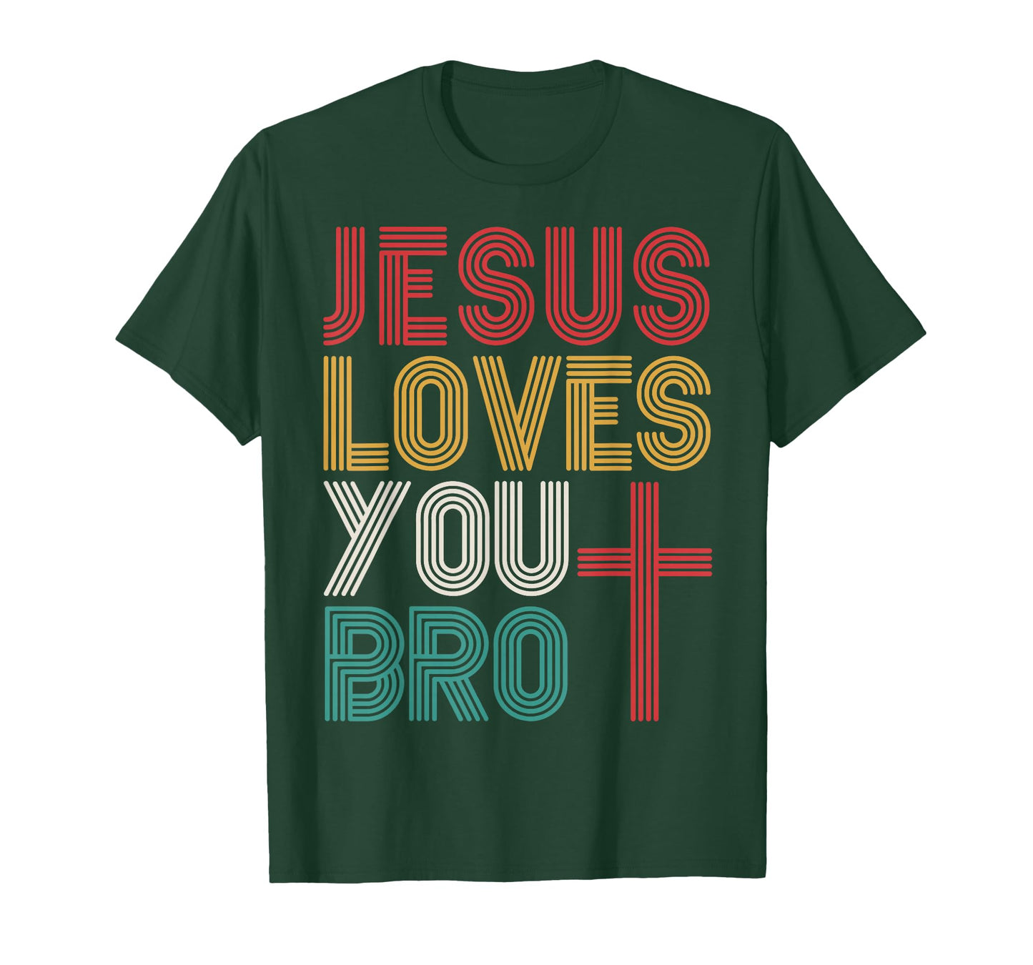 Jesus Loves You Bro Christian Faith Retro Typography T-Shirt