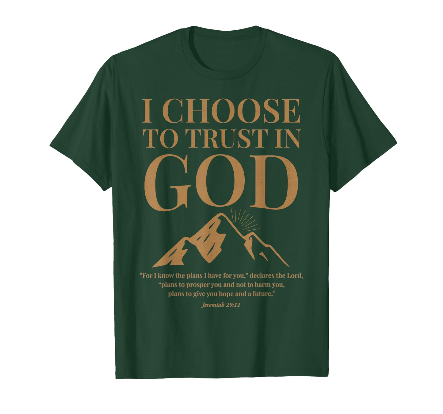 Trust in God Jeremiah 29 11 Christian Bible Verse Worship T-Shirt