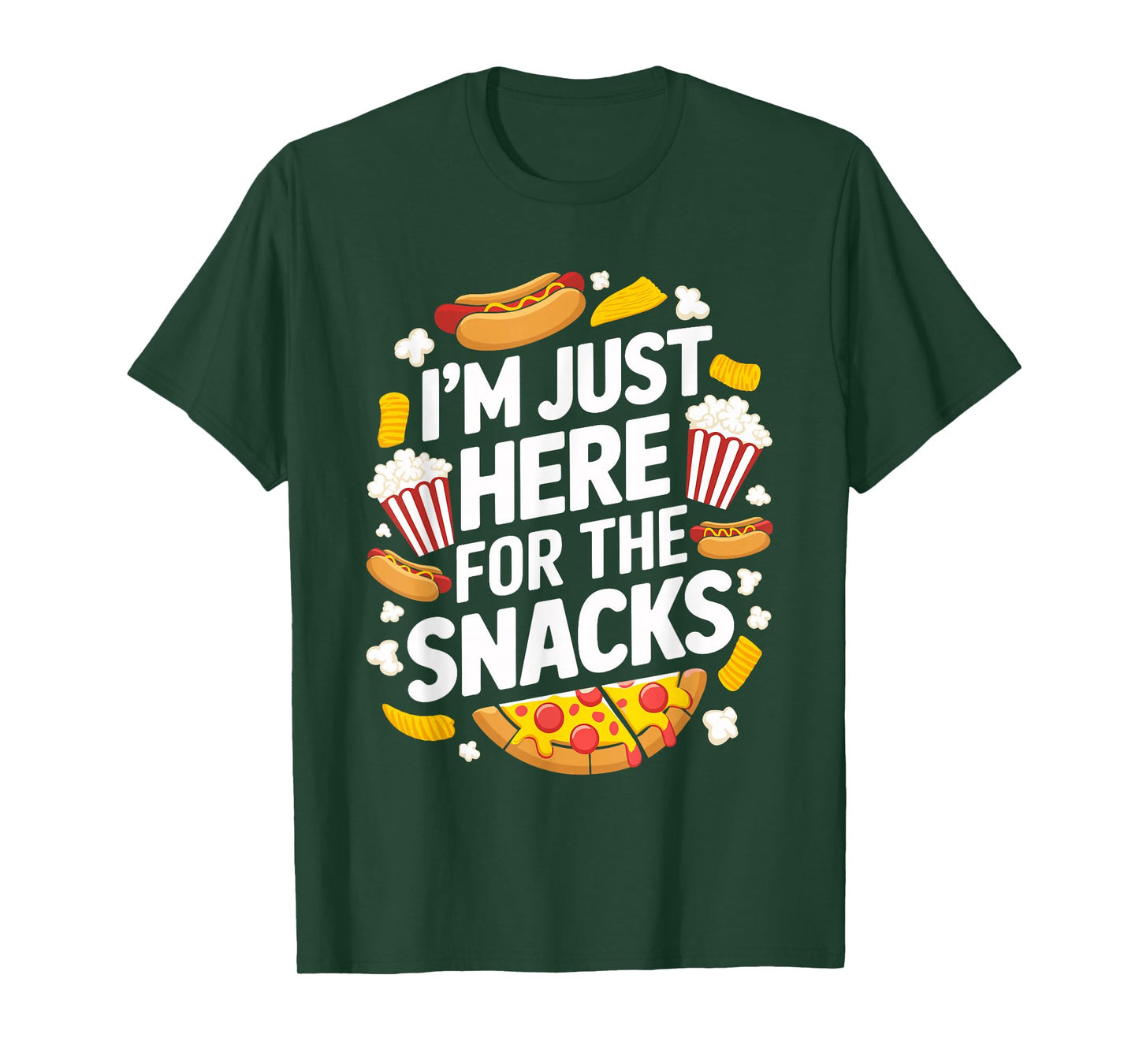 I'm Just Here For The Snacks Funny Food Lover Foodie T-Shirt