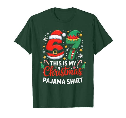 6 7 Christmas Six Seven Meme My Christmas Pajama Shirt T-Shirt