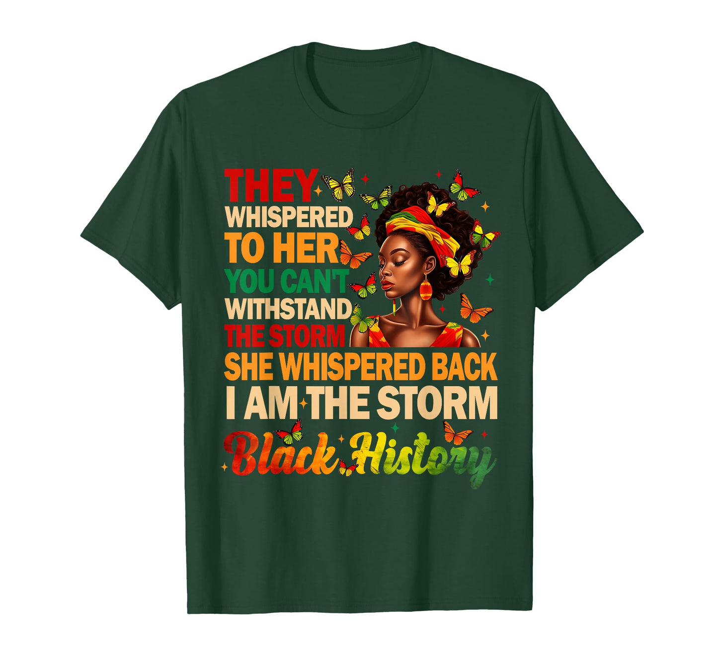 I am The Storm Black Women Black History Month Women Girl T-Shirt