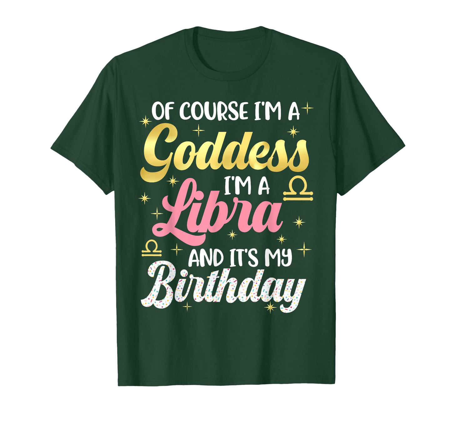 Libra Birthday Libra Women Goddess Queen Its My Birthday T-Shirt
