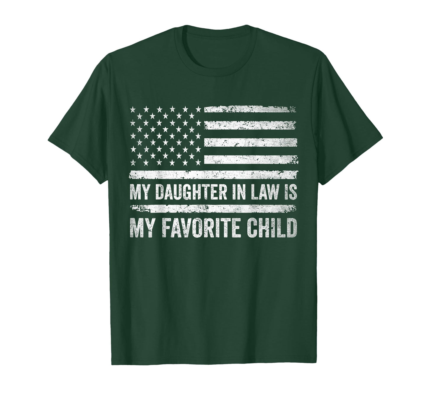 My Daughter in Law is My Favorite Child Fathers Day USA Flag T-Shirt
