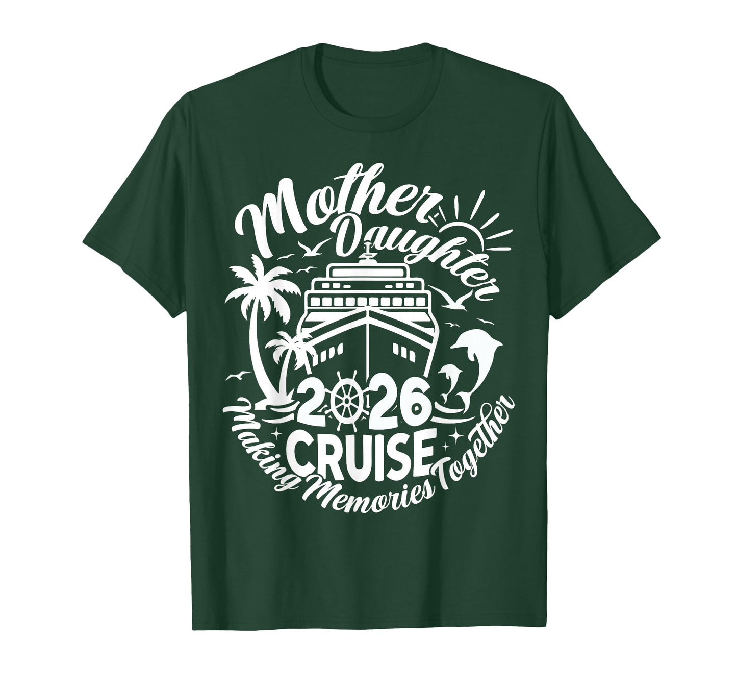 Cruise Mother Daughter Trip 2026 Funny Mom Daughter Vacation T-Shirt