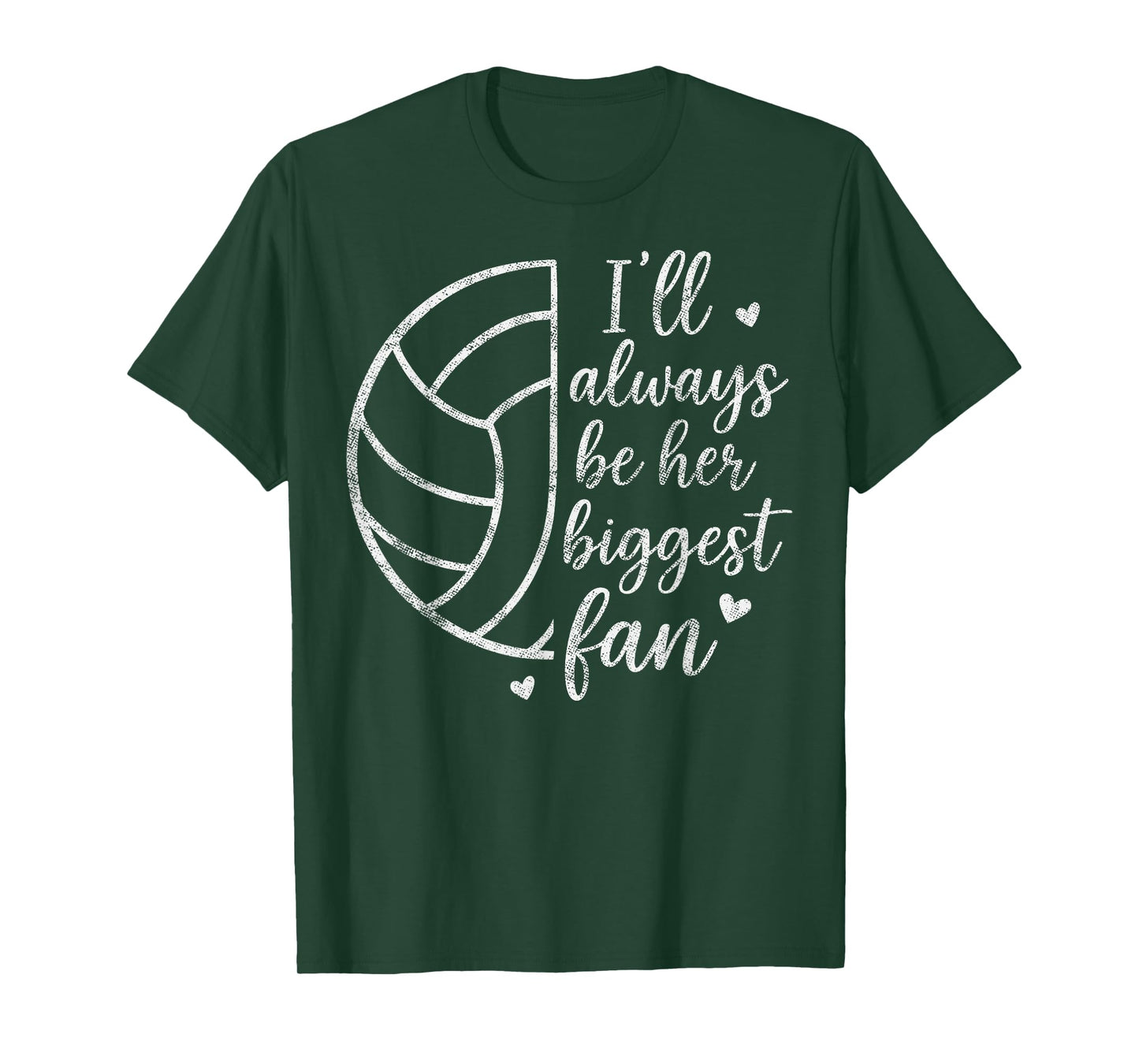 I'll Always be Her Biggest Fan Tee Volleyball Girl Dad Mom T-Shirt