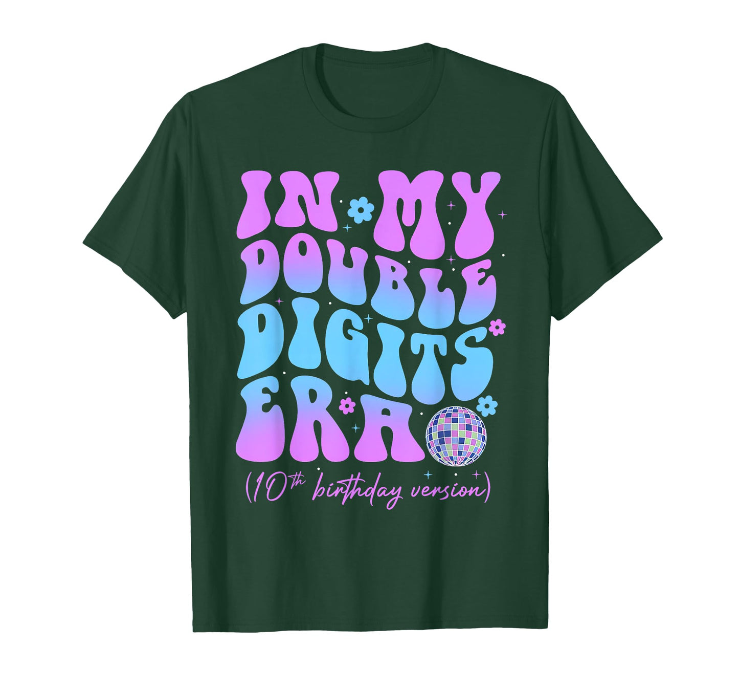 in My Double Digits Era 10 Year Old Gifts Girl 10th Birthday T-Shirt