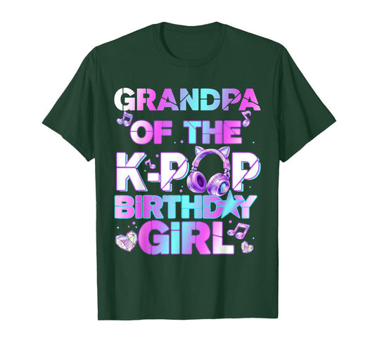 Grandpa of The K-PoP Birthday Girls Korean Music Lovers T-Shirt
