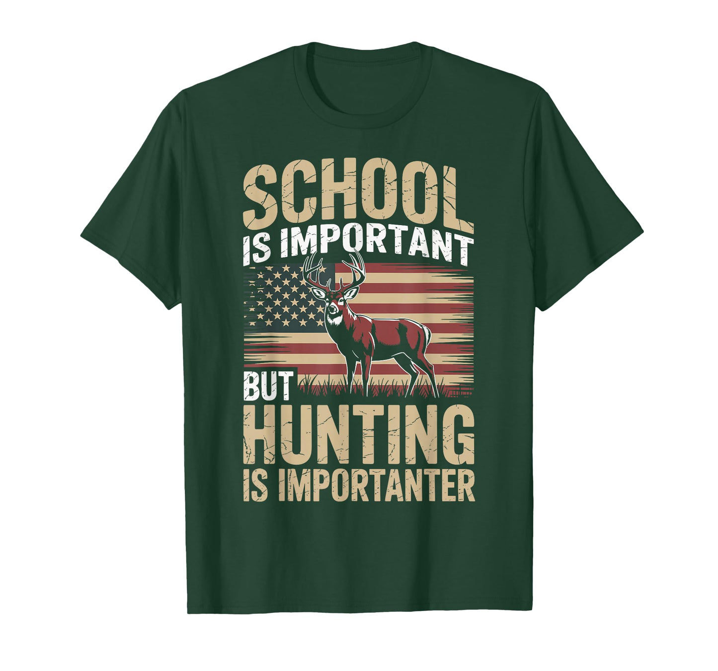 School Is Important But Hunting Is Importanter T-Shirt