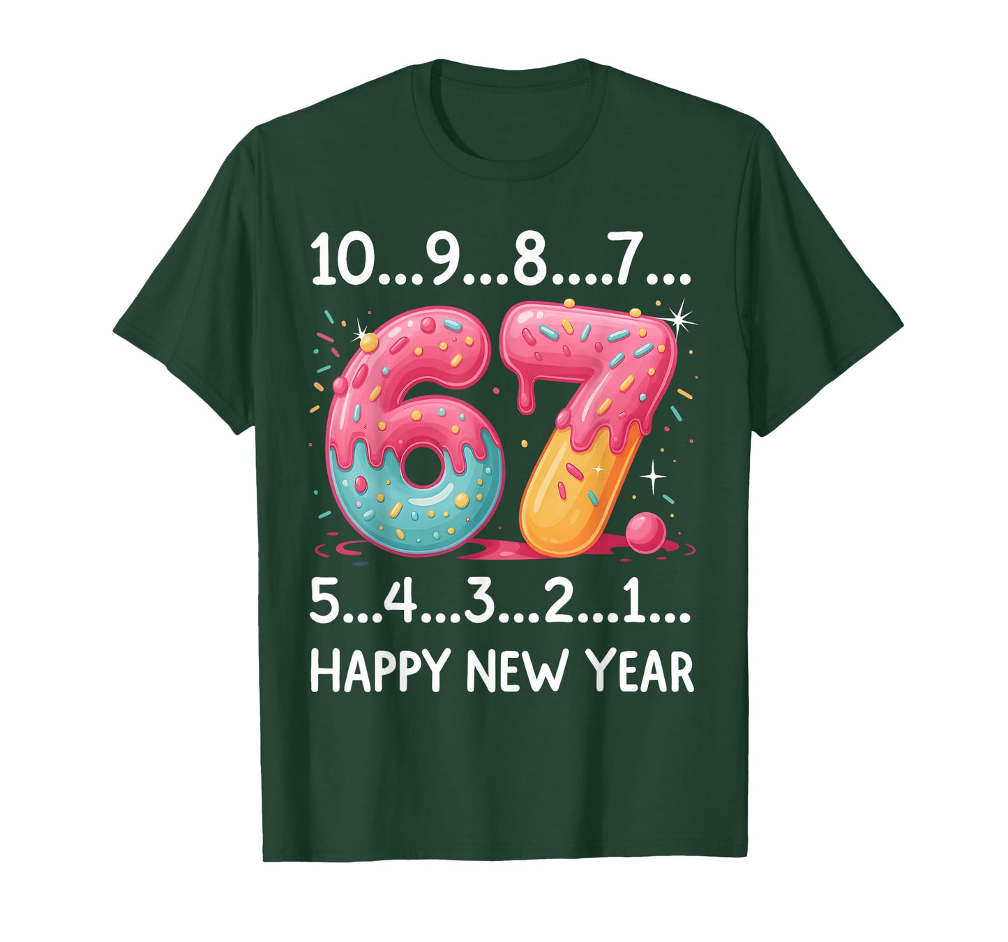Sweet 67 New Year Countdown 2026 Funny Happy New Year T-Shirt