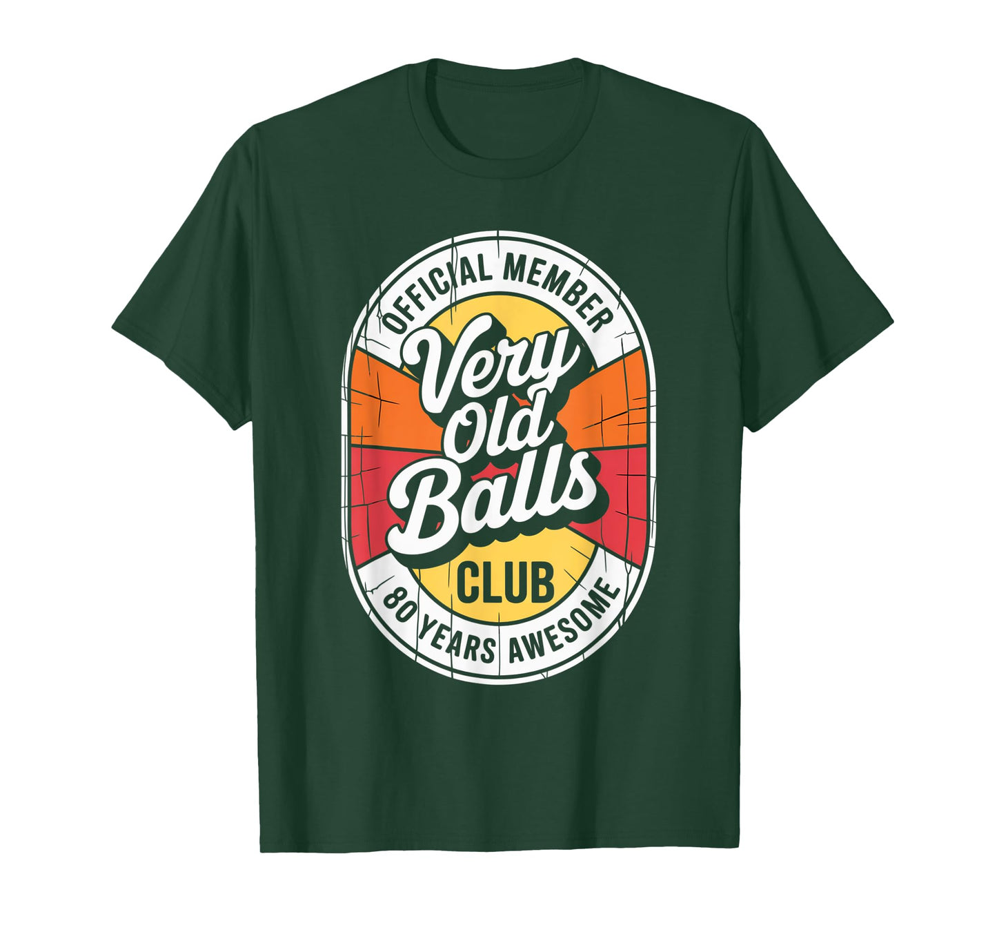 Funny 80th Birthday Old Balls Club 80 Years of Awesome T-Shirt