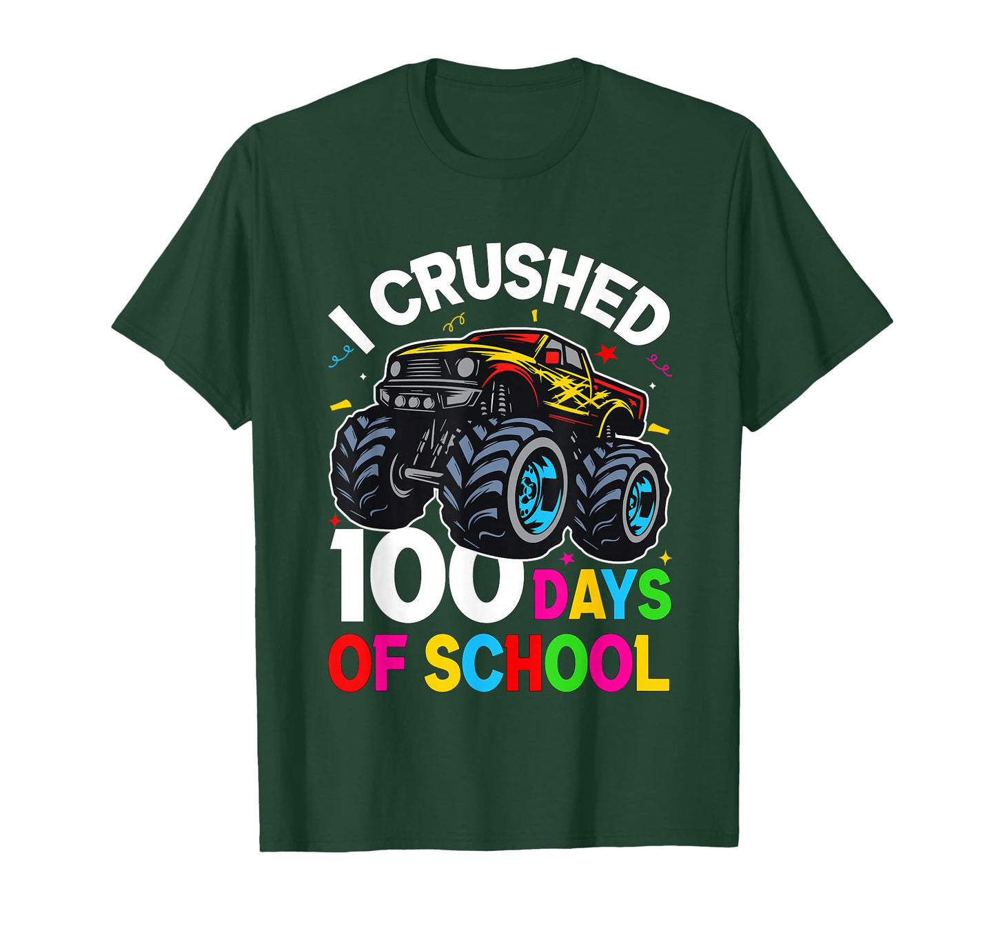 I Crushed 100 Days of School Truck 100th Day of School Kids T-Shirt