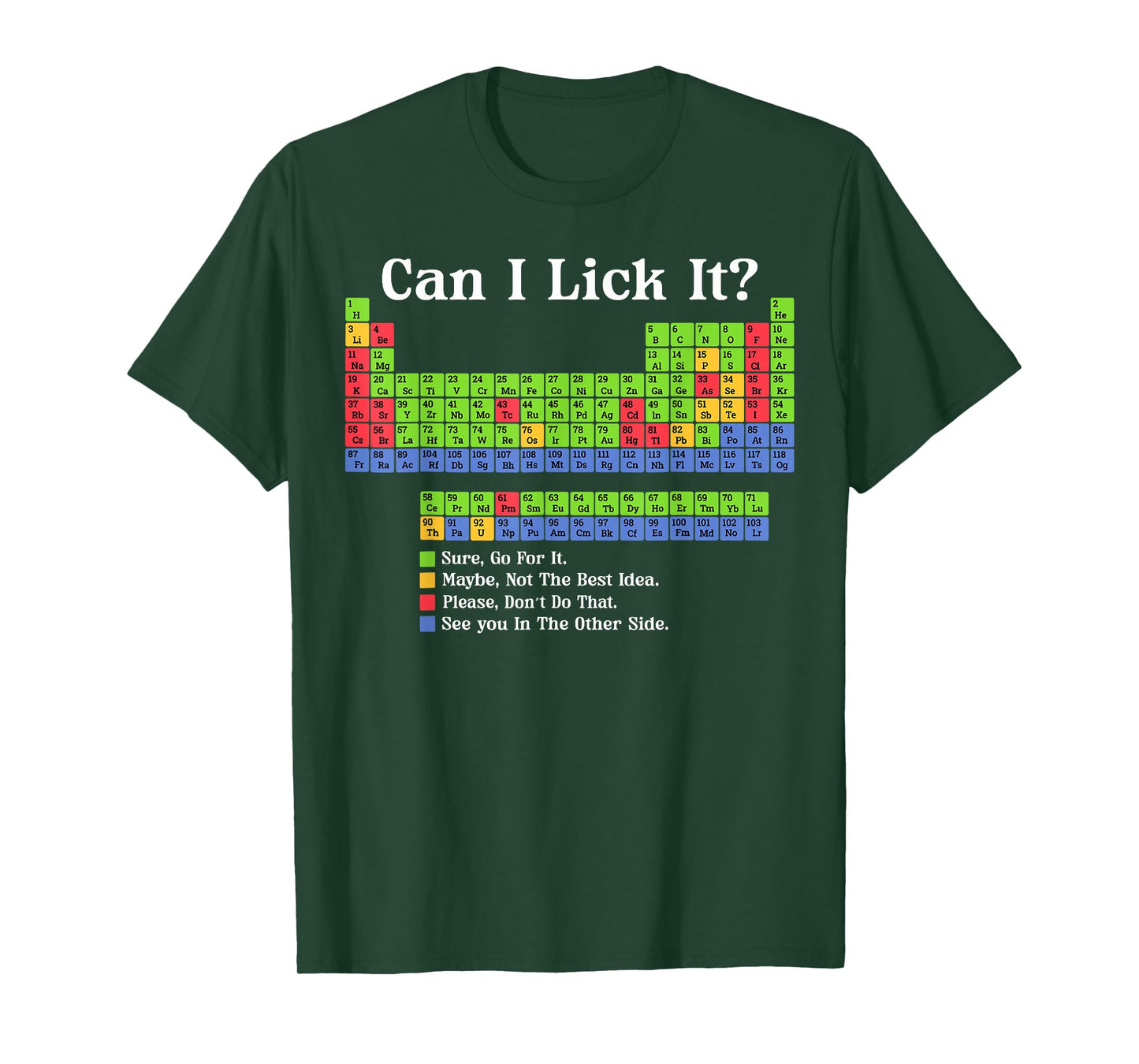 Can I Lick It Periodic Table Chart Science Teacher Cool Meme T-Shirt