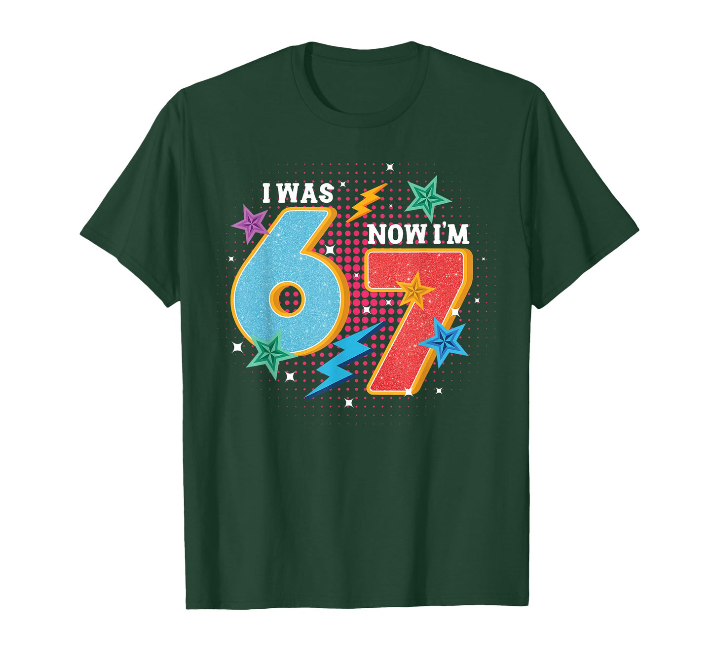 7 Year Old Birthday I was 6 Now I'm 7 67 Meme Funny Kids T-Shirt