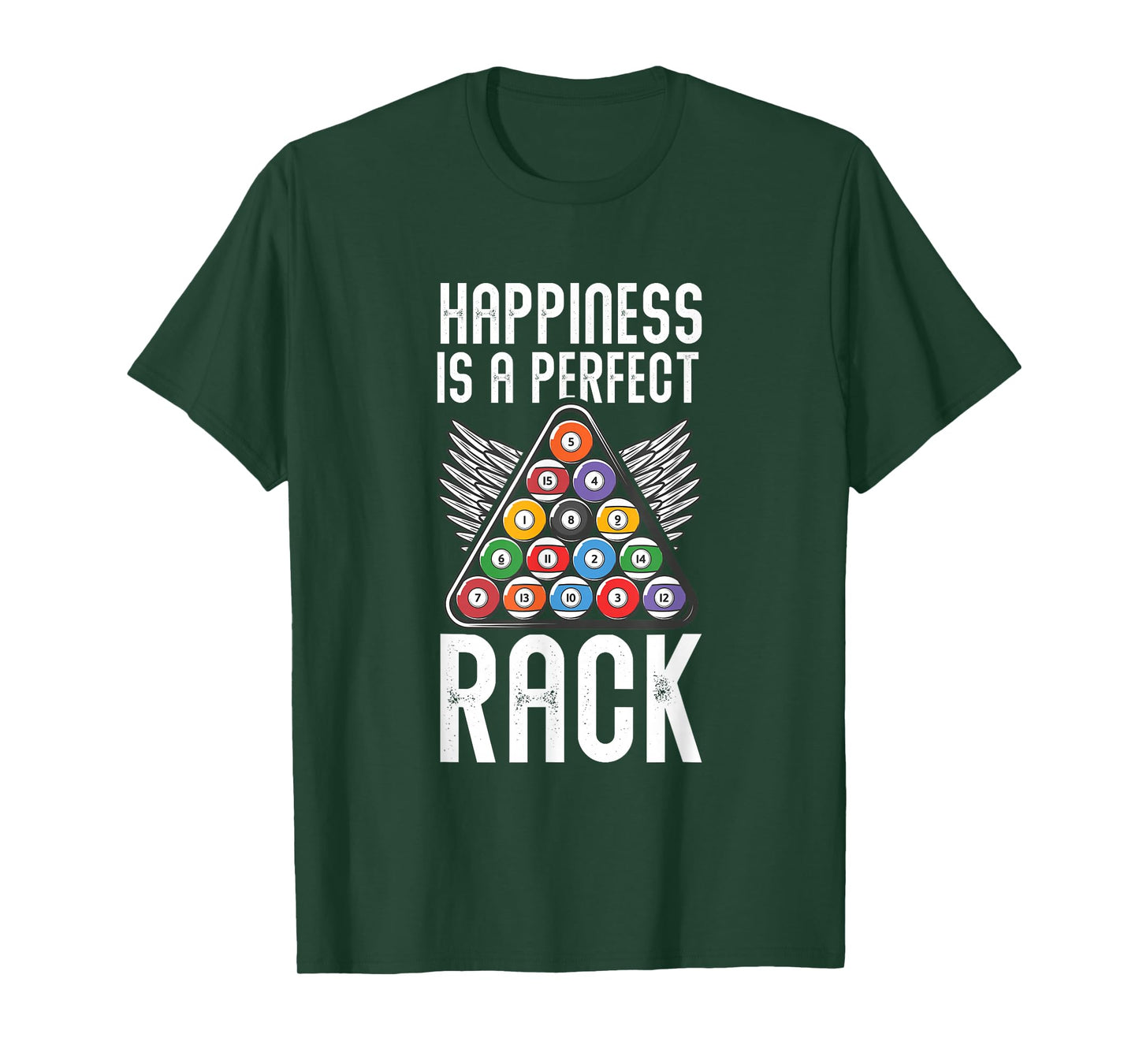 Pool Player Billiards Lover Happiness is A Perfect Rack T-Shirt
