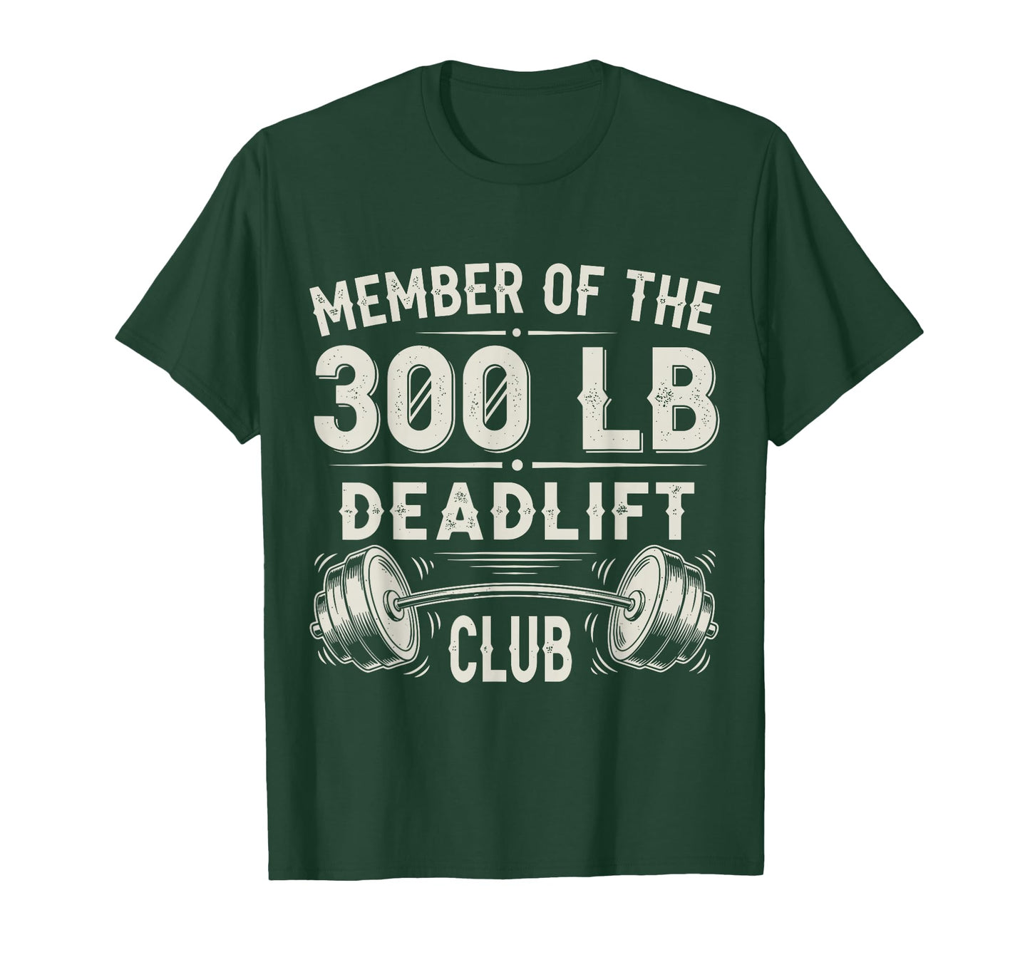 Member of The 300 LB Deadlift Club Strong T-Shirt