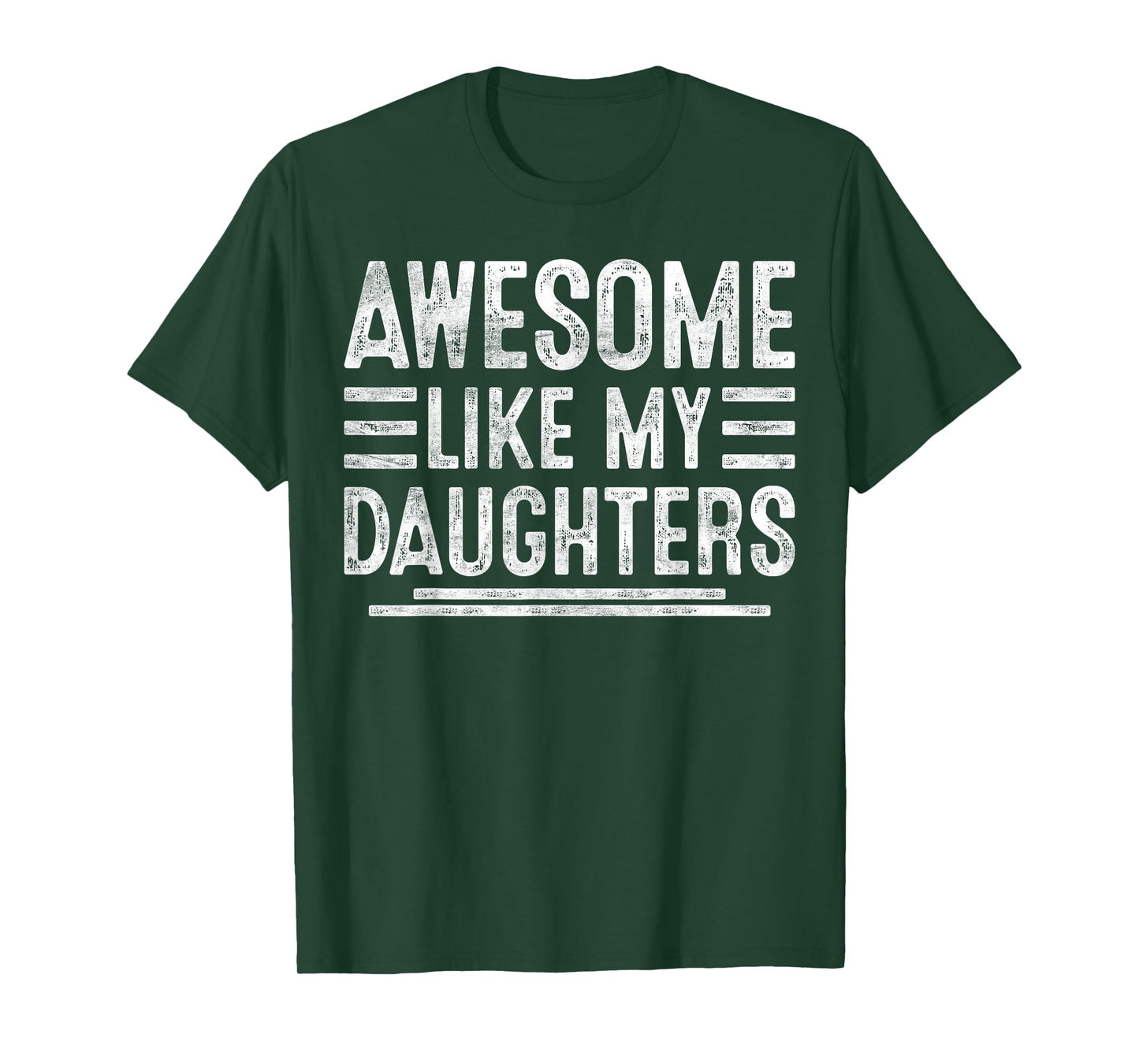Awesome Like My Daughters Funny Men Fathers Day Birthday Dad T-Shirt