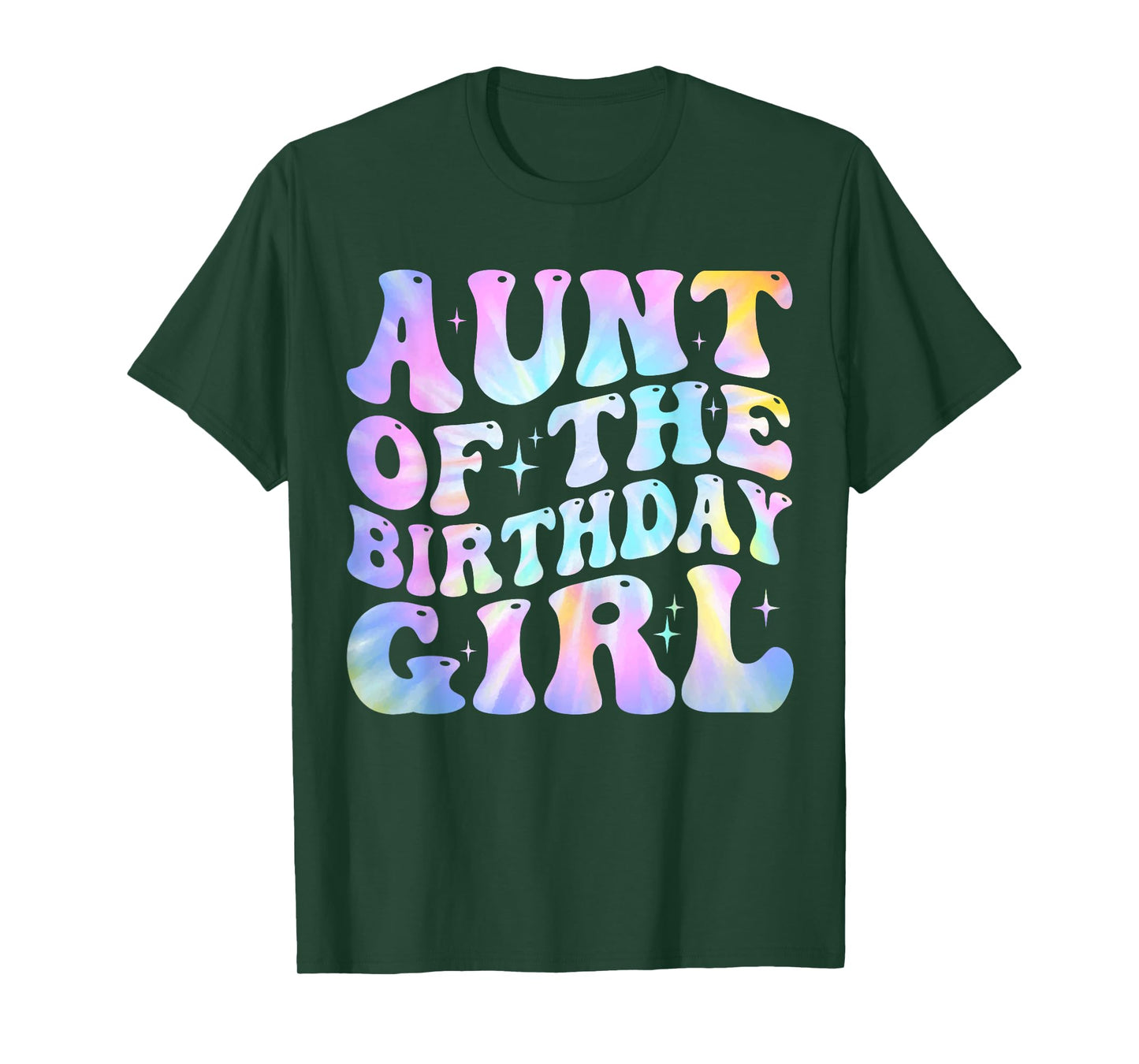 Aunt of the Birthday Girl Tie Dye Colorful 1st Bday T-Shirt